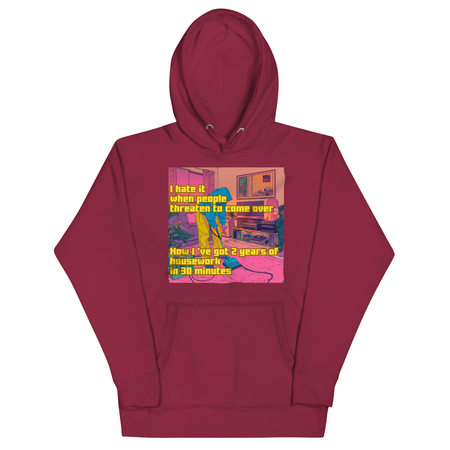 "I HATE IT WHEN PEOPLE THREATEN TO COME OVER..." • Premium Hoodie
