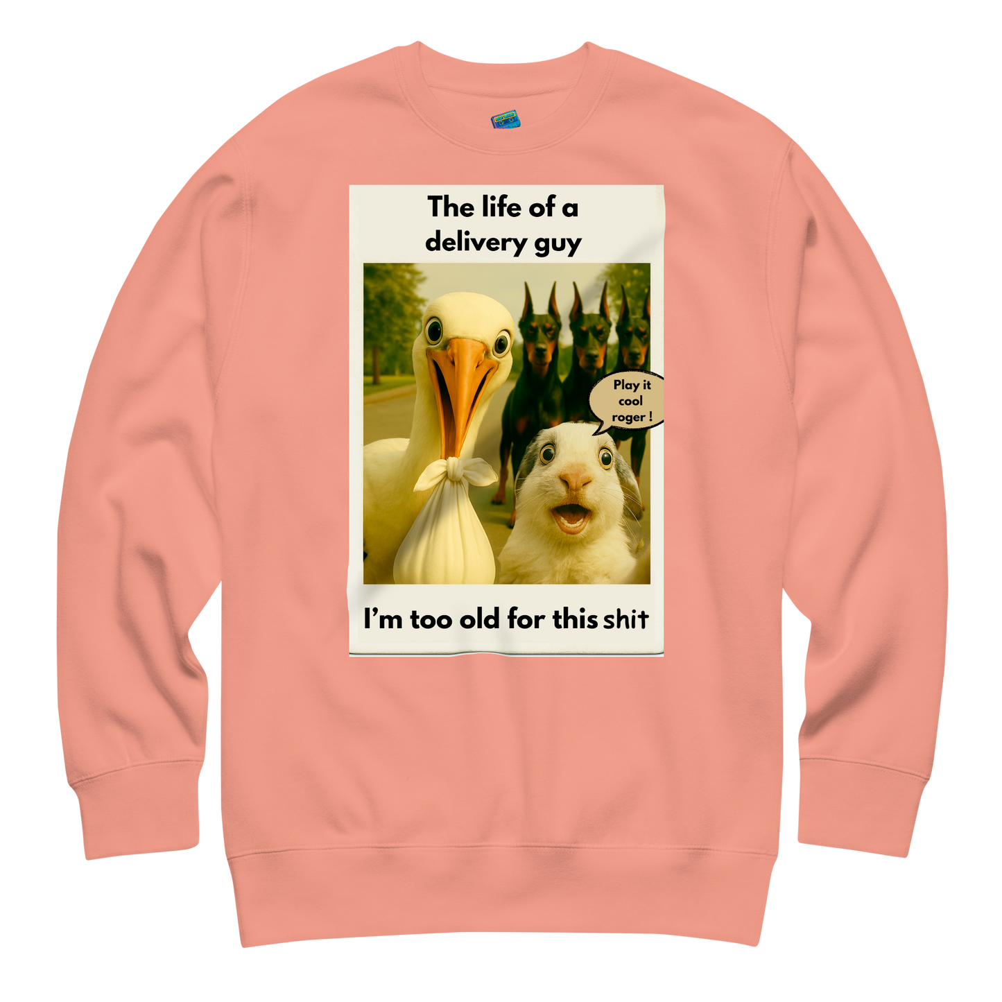 "THE LIFE OF A DELIVERY GUY..." • Premium Sweatshirt
