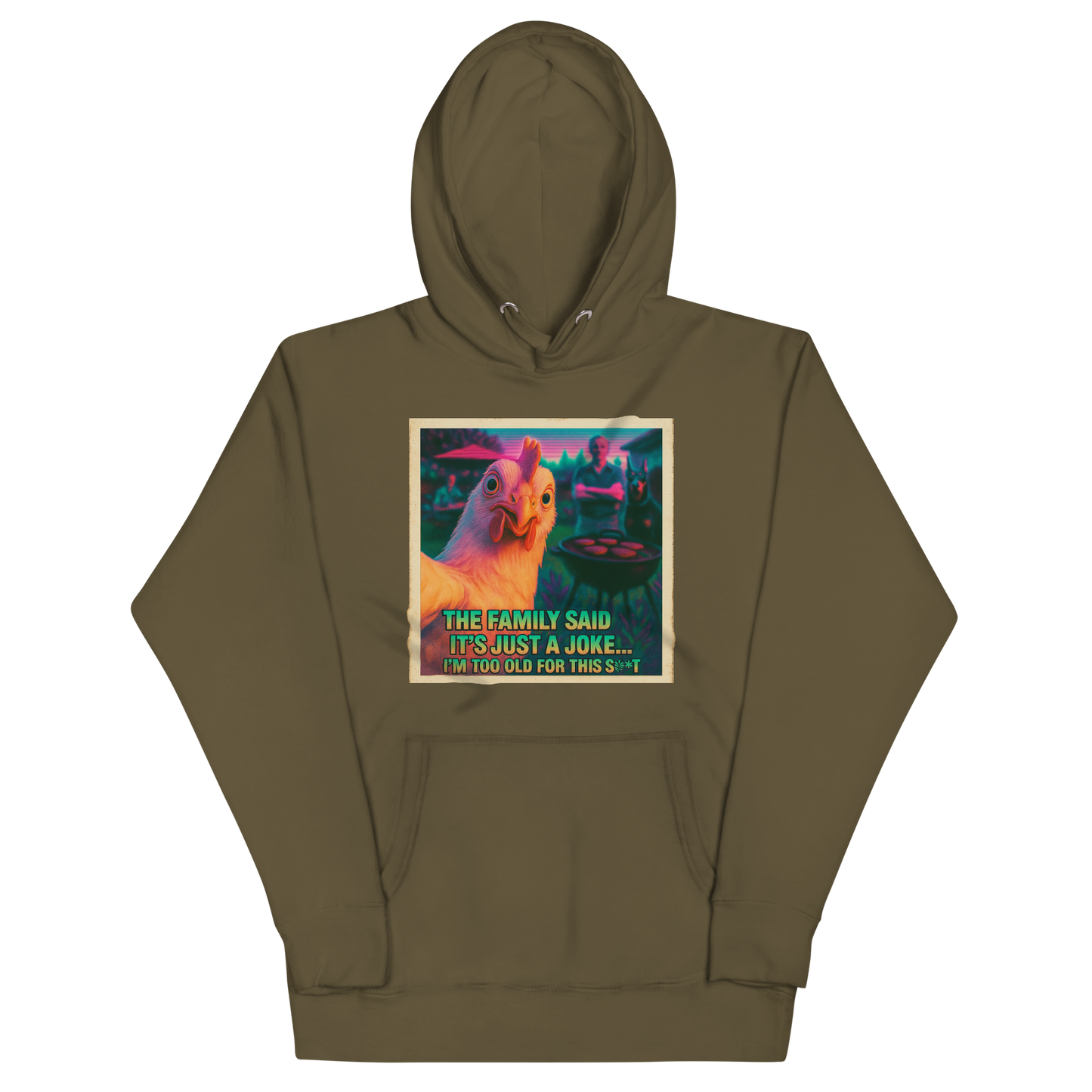 "... I'M TOO OLD FOR THIS SHIT" • Premium Hoodie