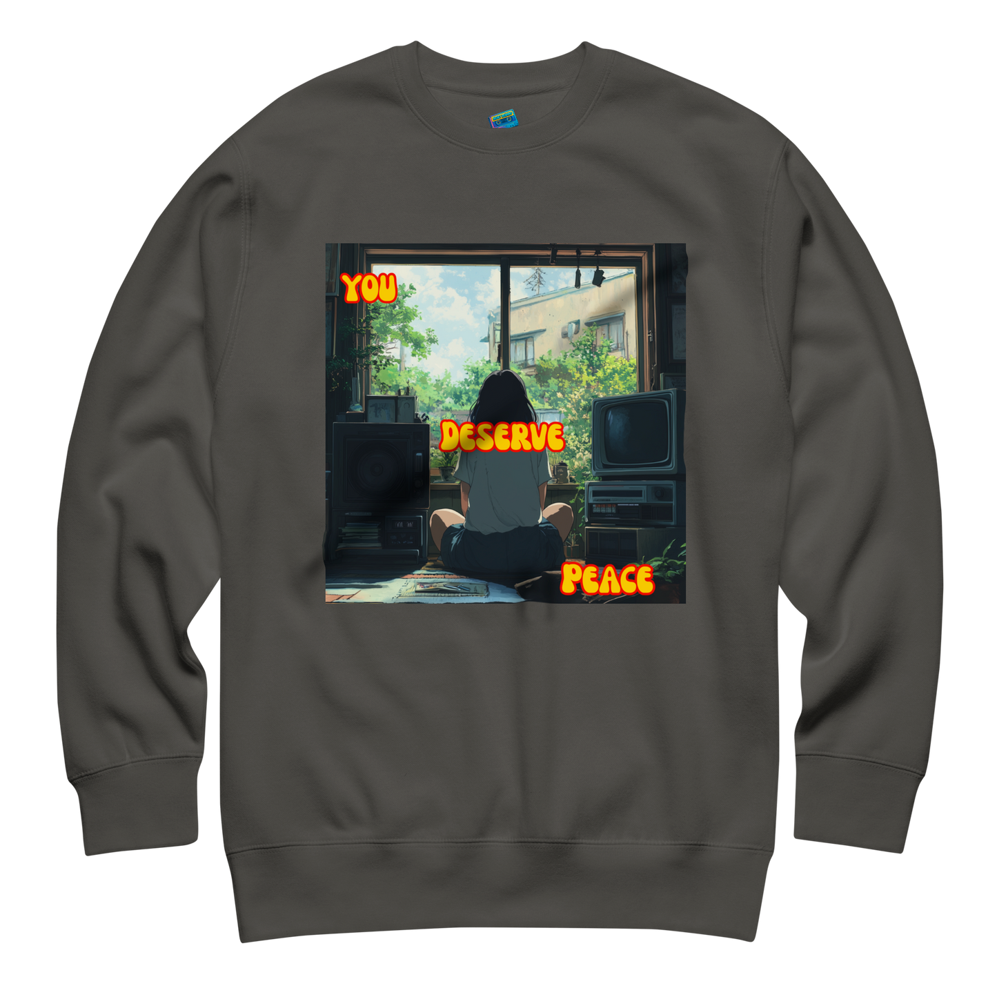 "YOU DESERVE PEACE" • Premium Sweater