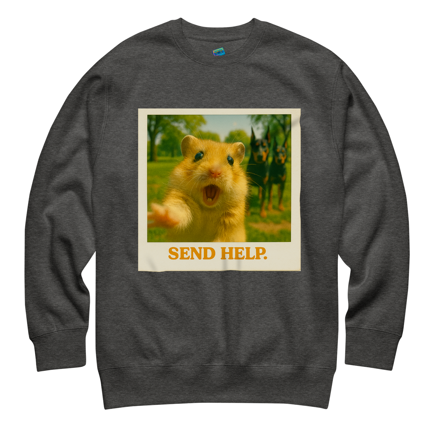 "SEND HELP" • Premium Sweatshirt
