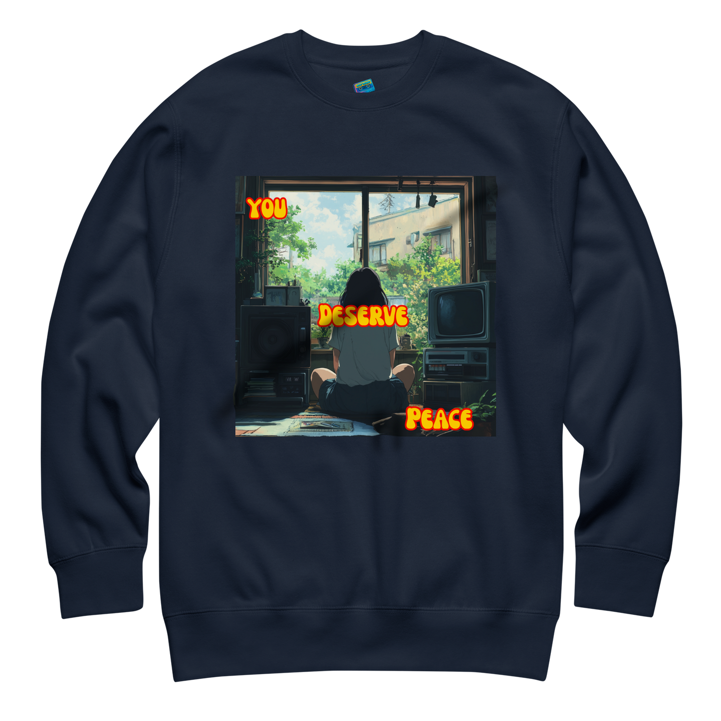 "YOU DESERVE PEACE" • Premium Sweater