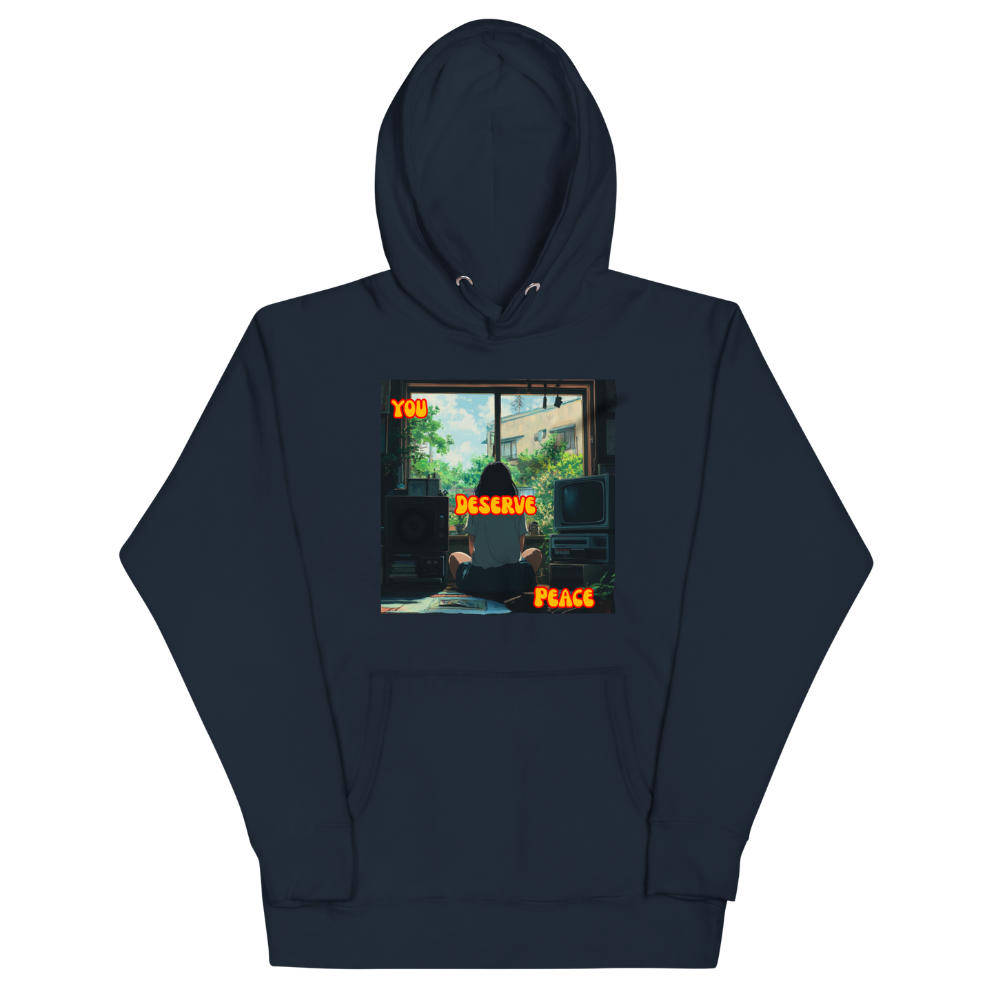 "YOU DESERVE PEACE" • Premium Hoodie