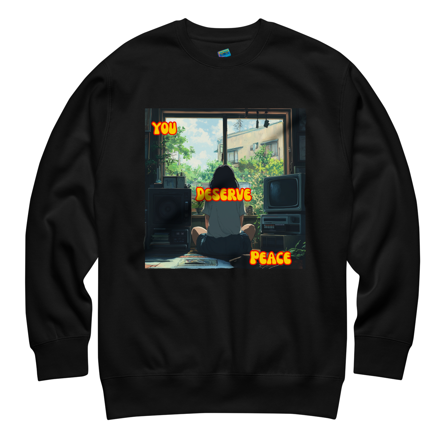 "YOU DESERVE PEACE" • Premium Sweater