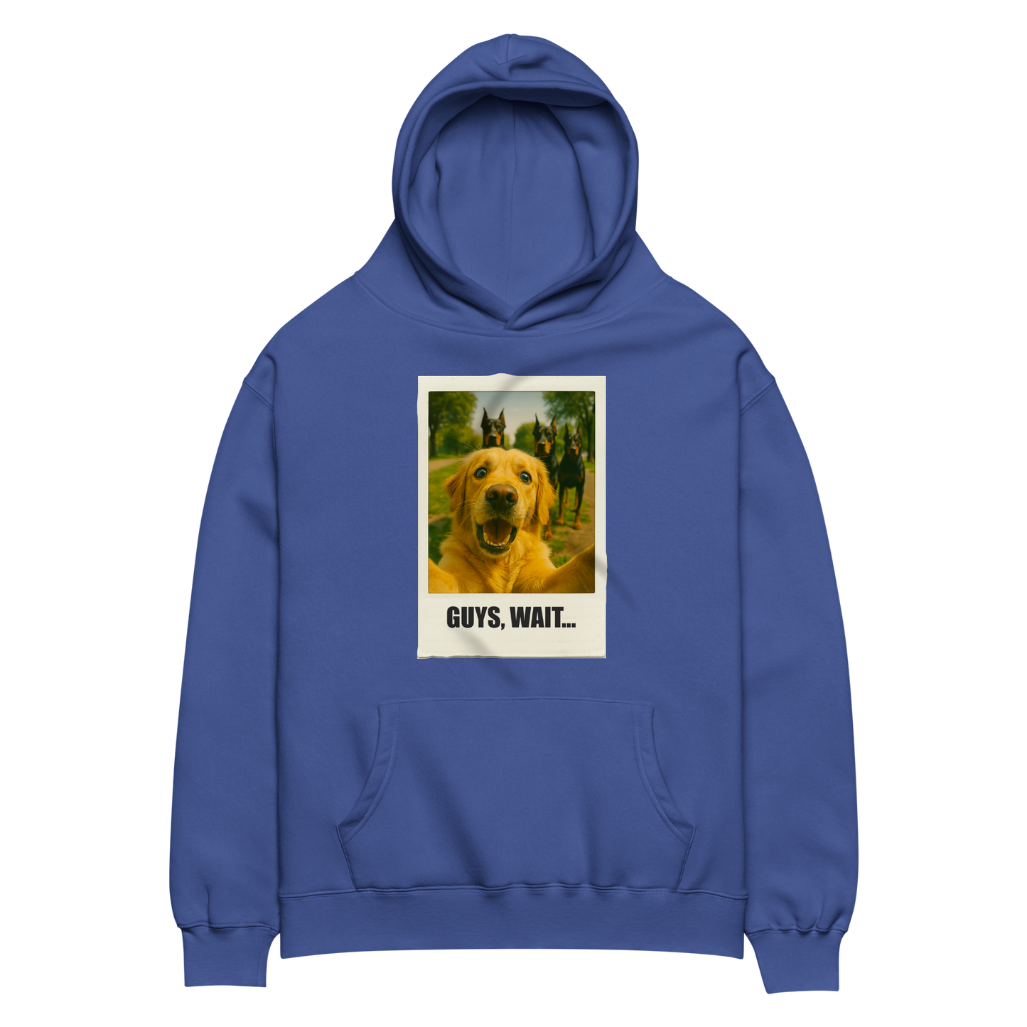 "GUYS, WAIT.." • Oversized Hoodie