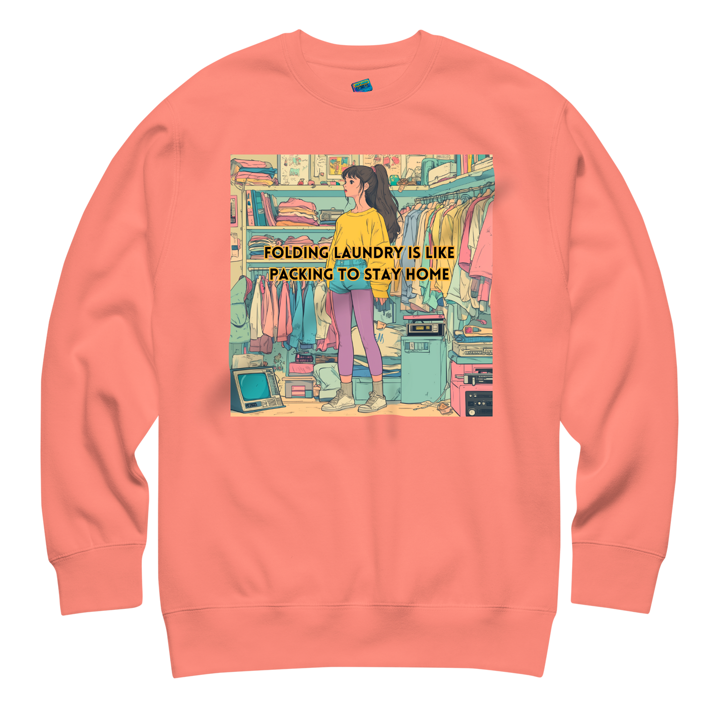 "FOLDING LAUNDRY IS LIKE PACKING TO STAY HOME" • Premium Sweater