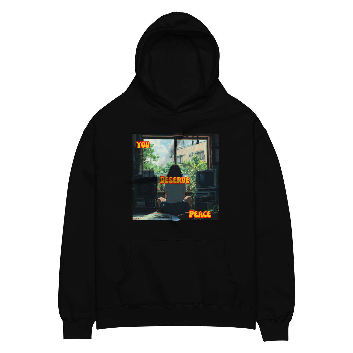 "YOU DESERVE PEACE" • Oversized Hoodie