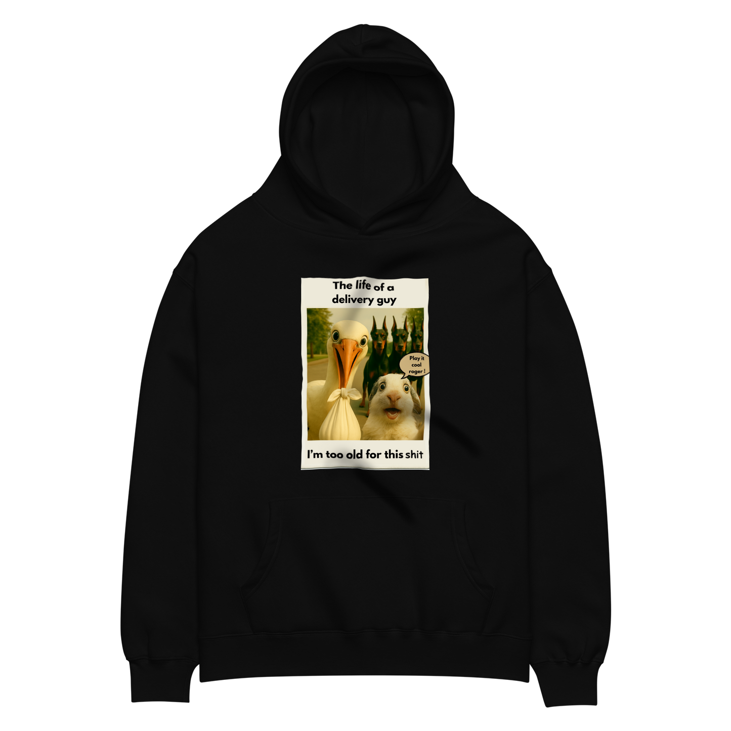 "THE LIFE OF A DELIVERY GUY..."• Oversized Hoodie
