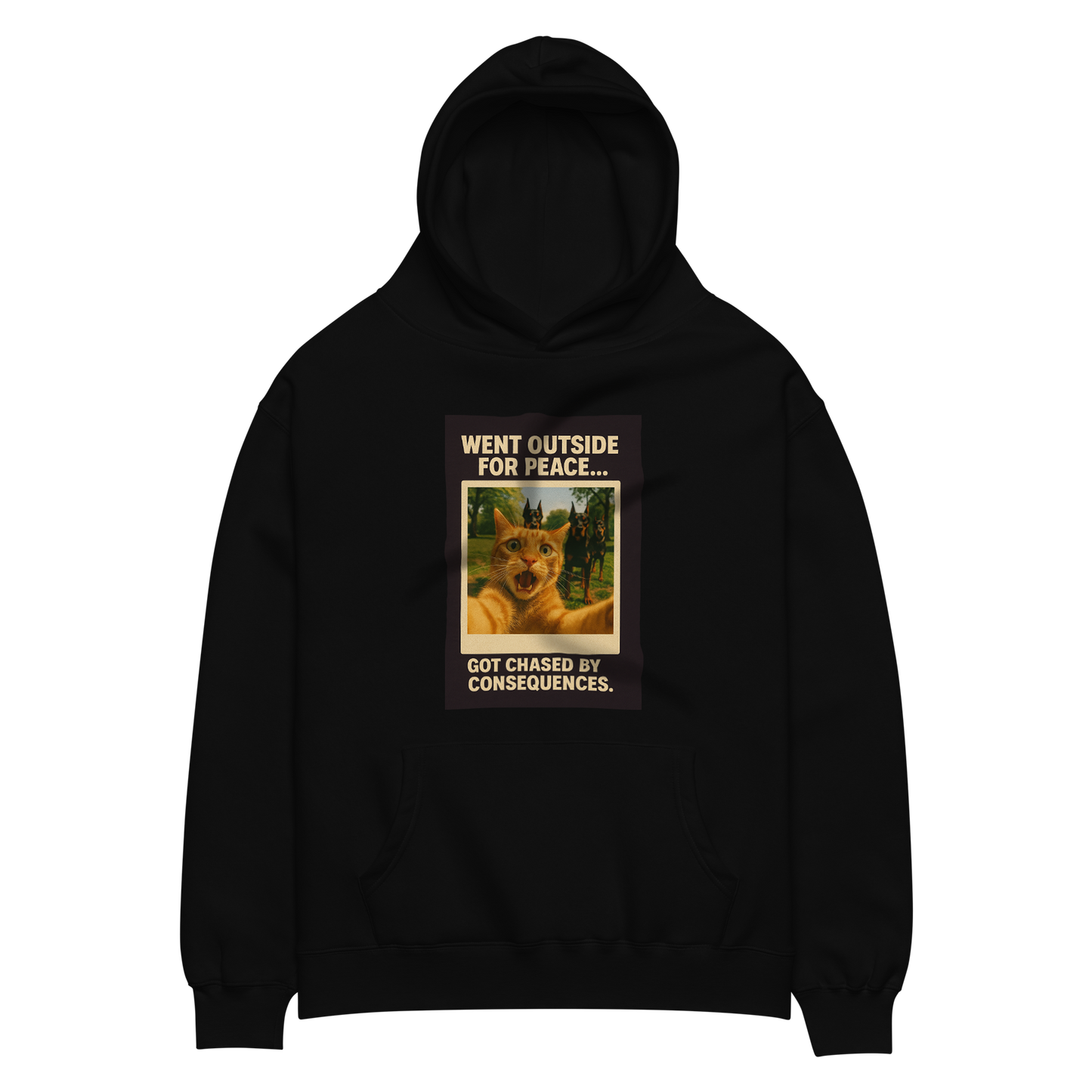 "WENT OUTSIDE FOR PEACE..." • Oversized Hoodie