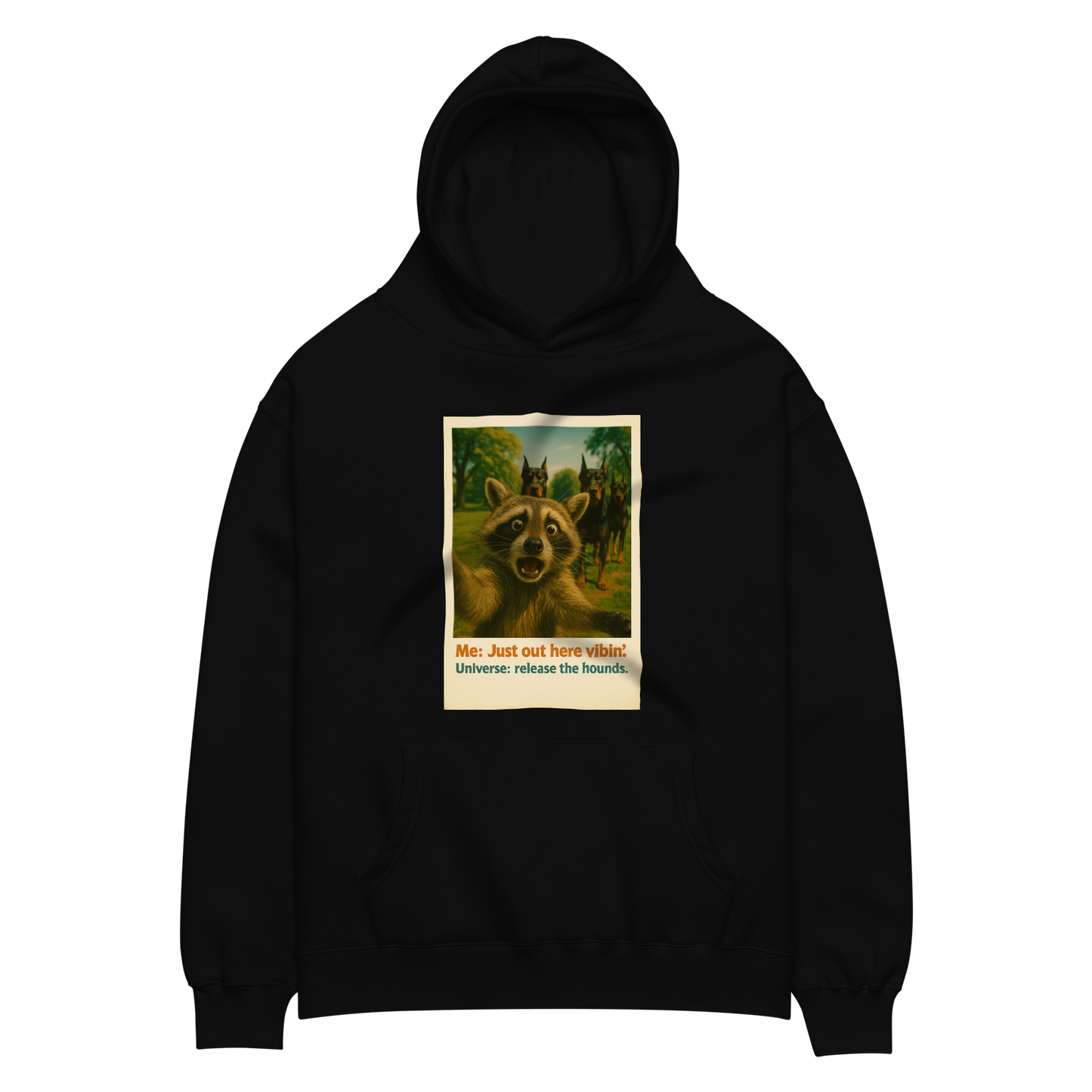 "JUST OUT HERE VIBIN..." • Oversized Hoodie