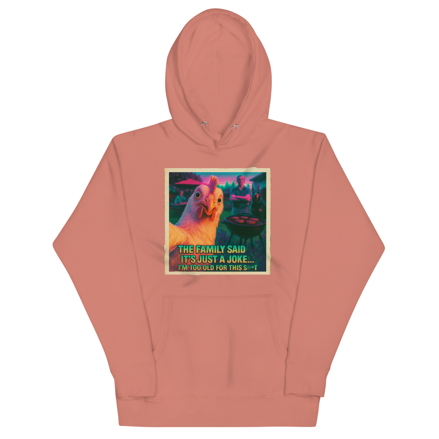 "... I'M TOO OLD FOR THIS SHIT" • Premium Hoodie