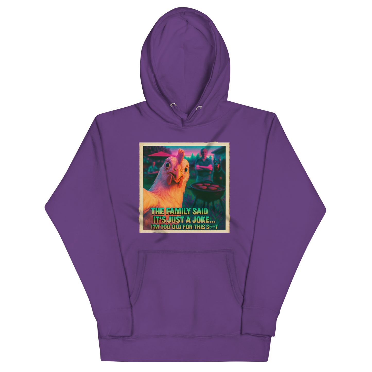 "... I'M TOO OLD FOR THIS SHIT" • Premium Hoodie