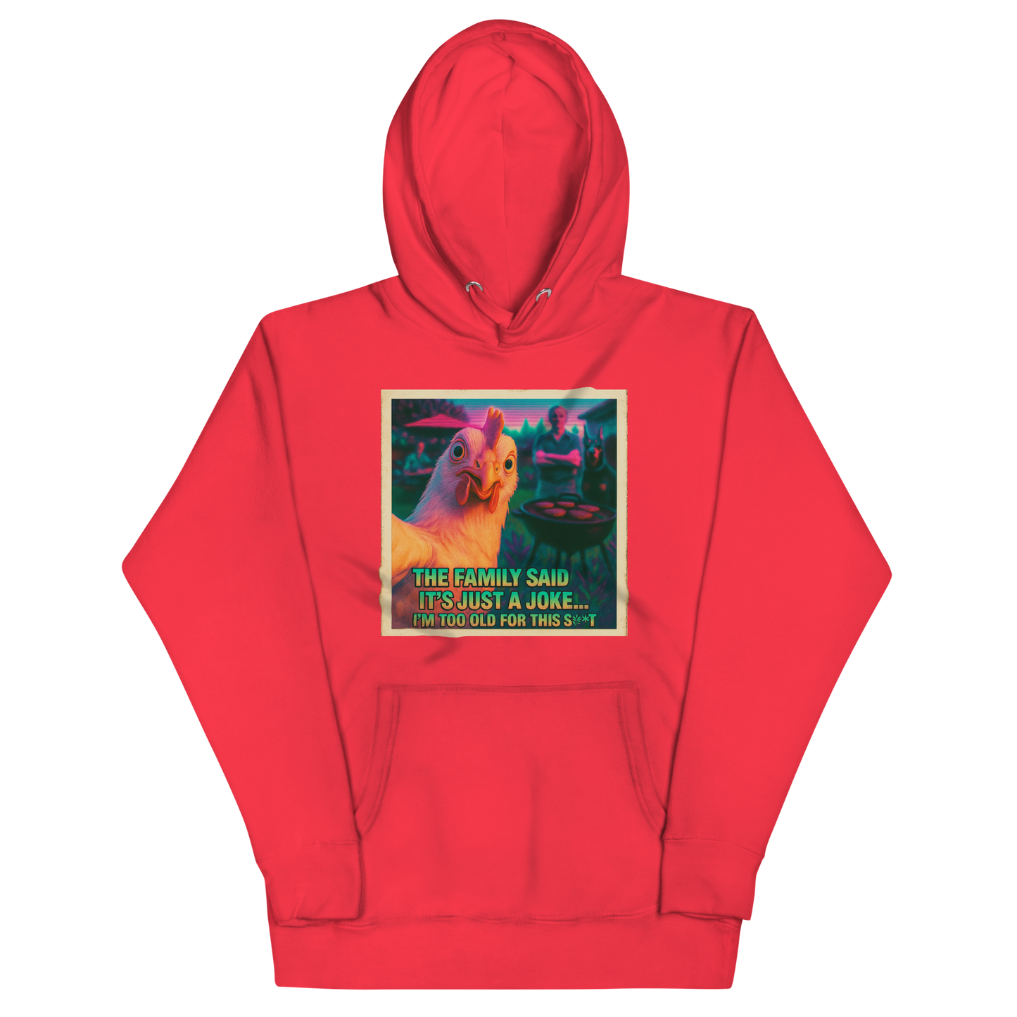 "... I'M TOO OLD FOR THIS SHIT" • Premium Hoodie