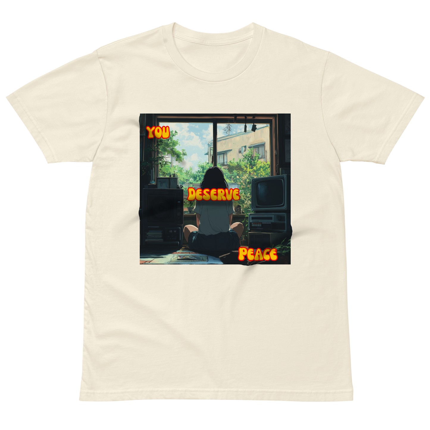 "YOU DESERVE PEACE" • Premium T-shirt