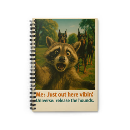 "JUST OUT HERE VIBIN..." • Notebook