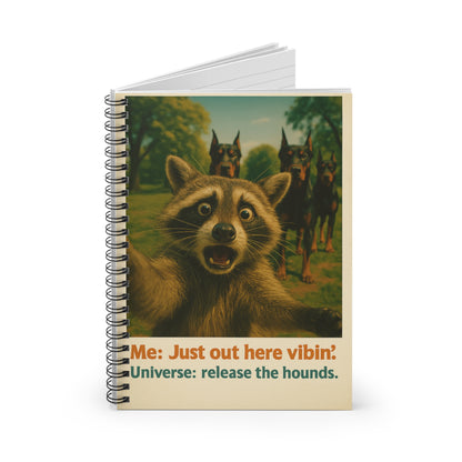 "JUST OUT HERE VIBIN..." • Notebook