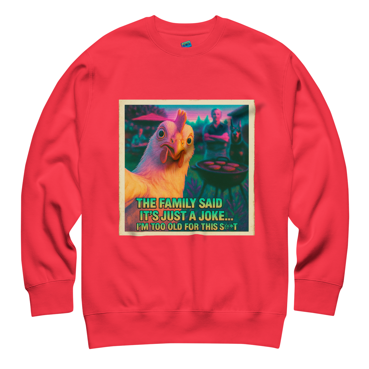 "...I'M TOO OLD FOR THIS SHIT" • Premium Sweatshirt