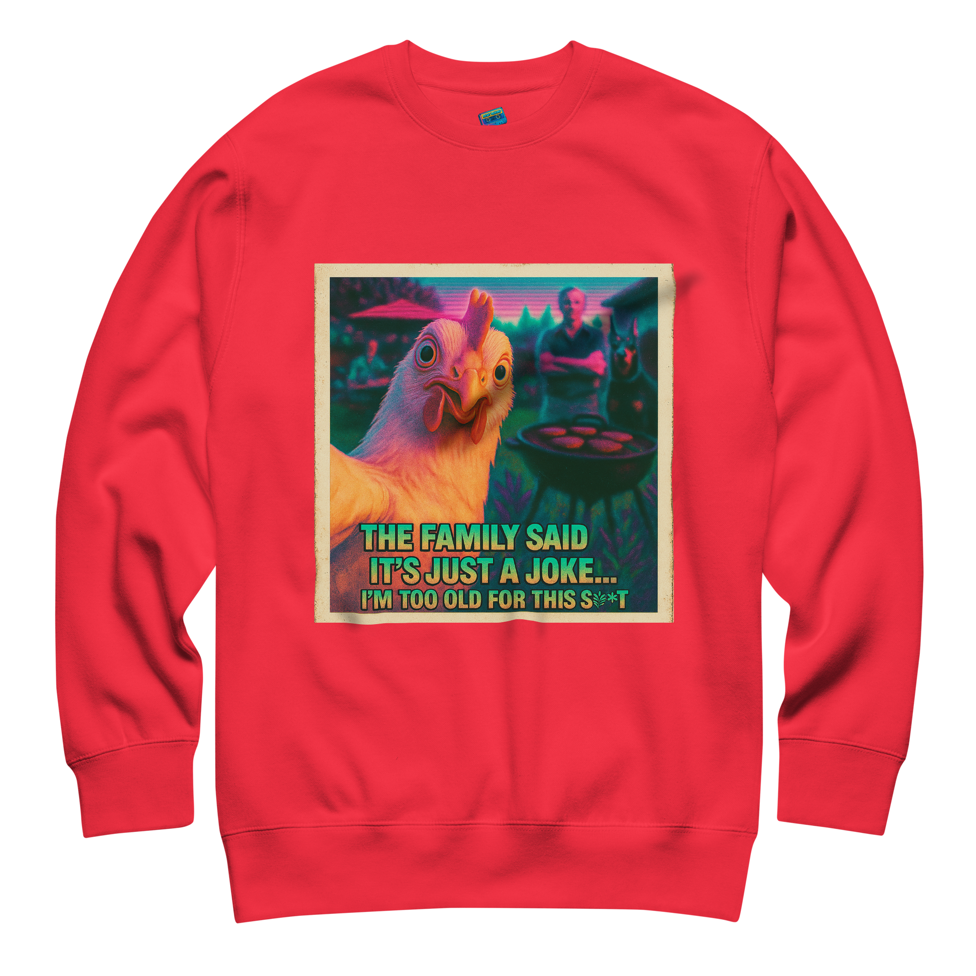 "...I'M TOO OLD FOR THIS SHIT" • Premium Sweatshirt