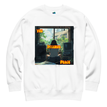 "YOU DESERVE PEACE" • Premium Sweater