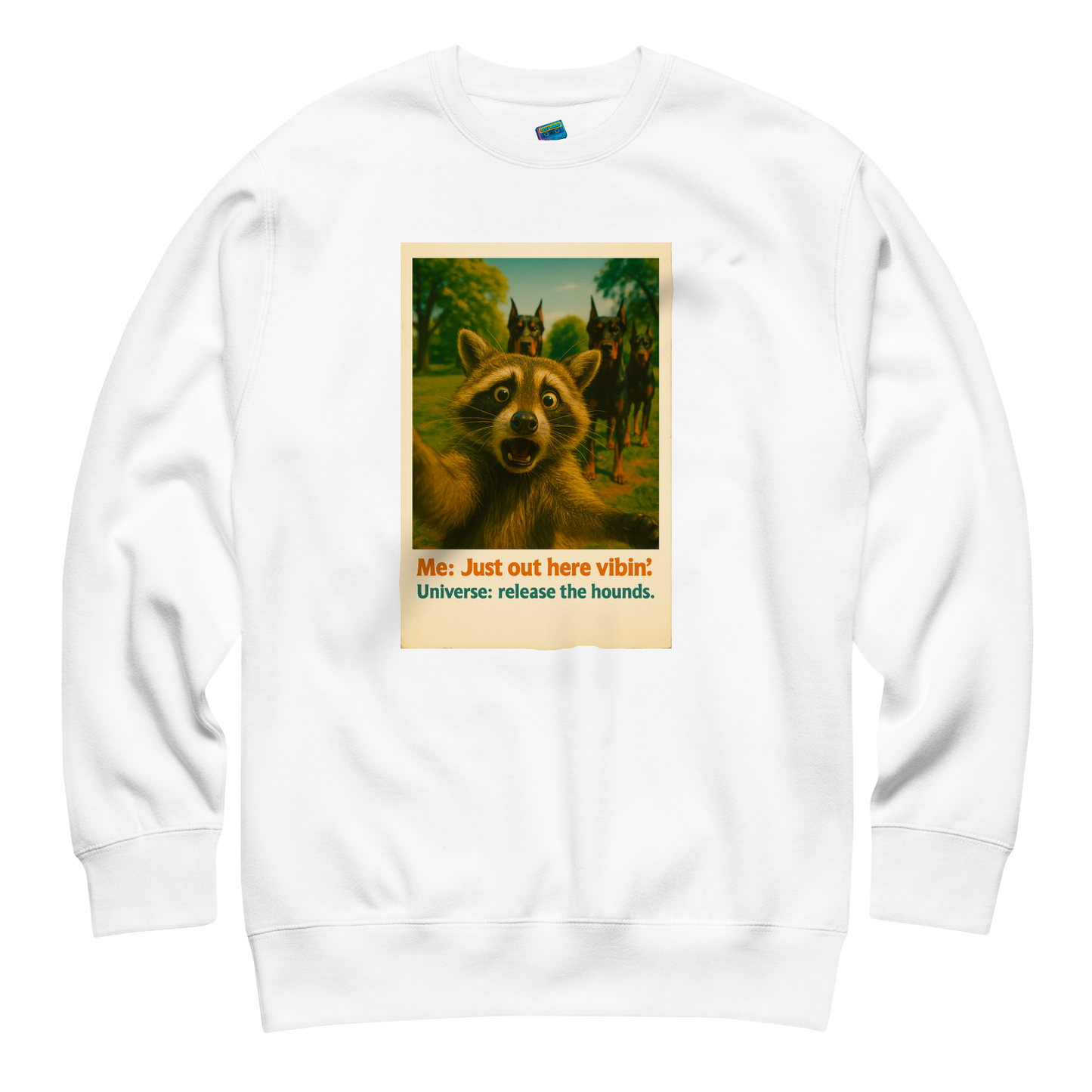 "JUST OUT HERE VIBIN" • Premium Sweatshirt