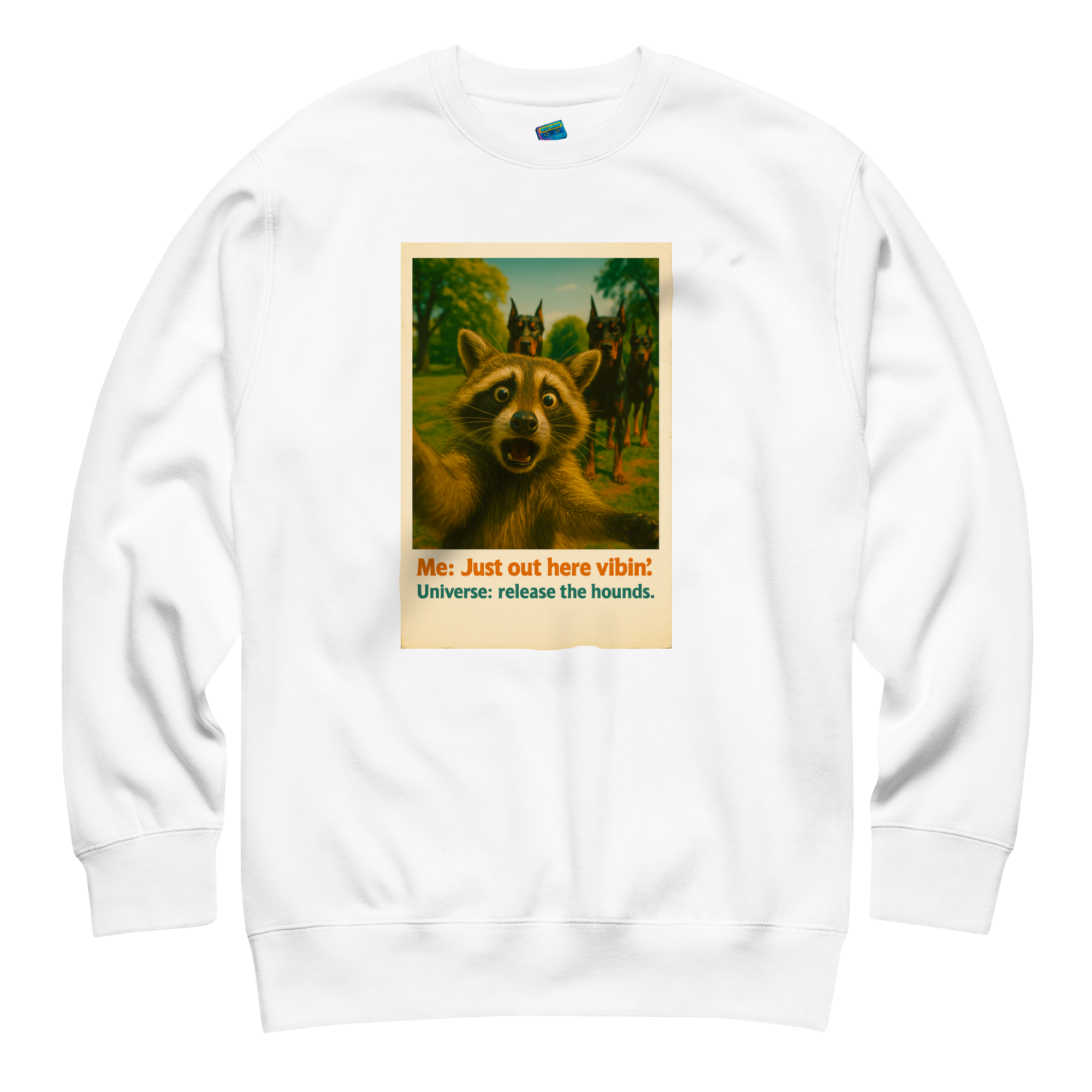 "JUST OUT HERE VIBIN" • Premium Sweatshirt