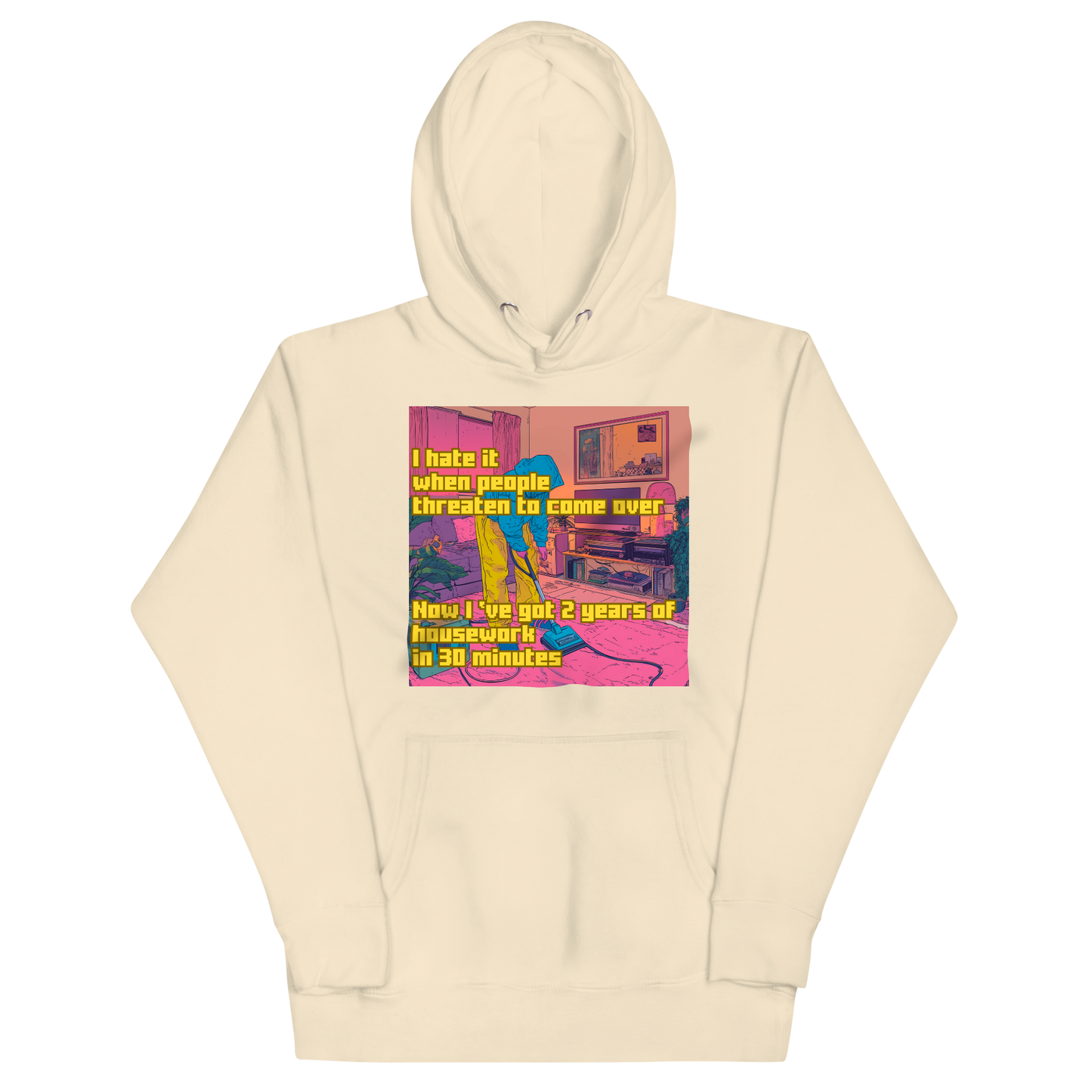 "I HATE IT WHEN PEOPLE THREATEN TO COME OVER..." • Premium Hoodie