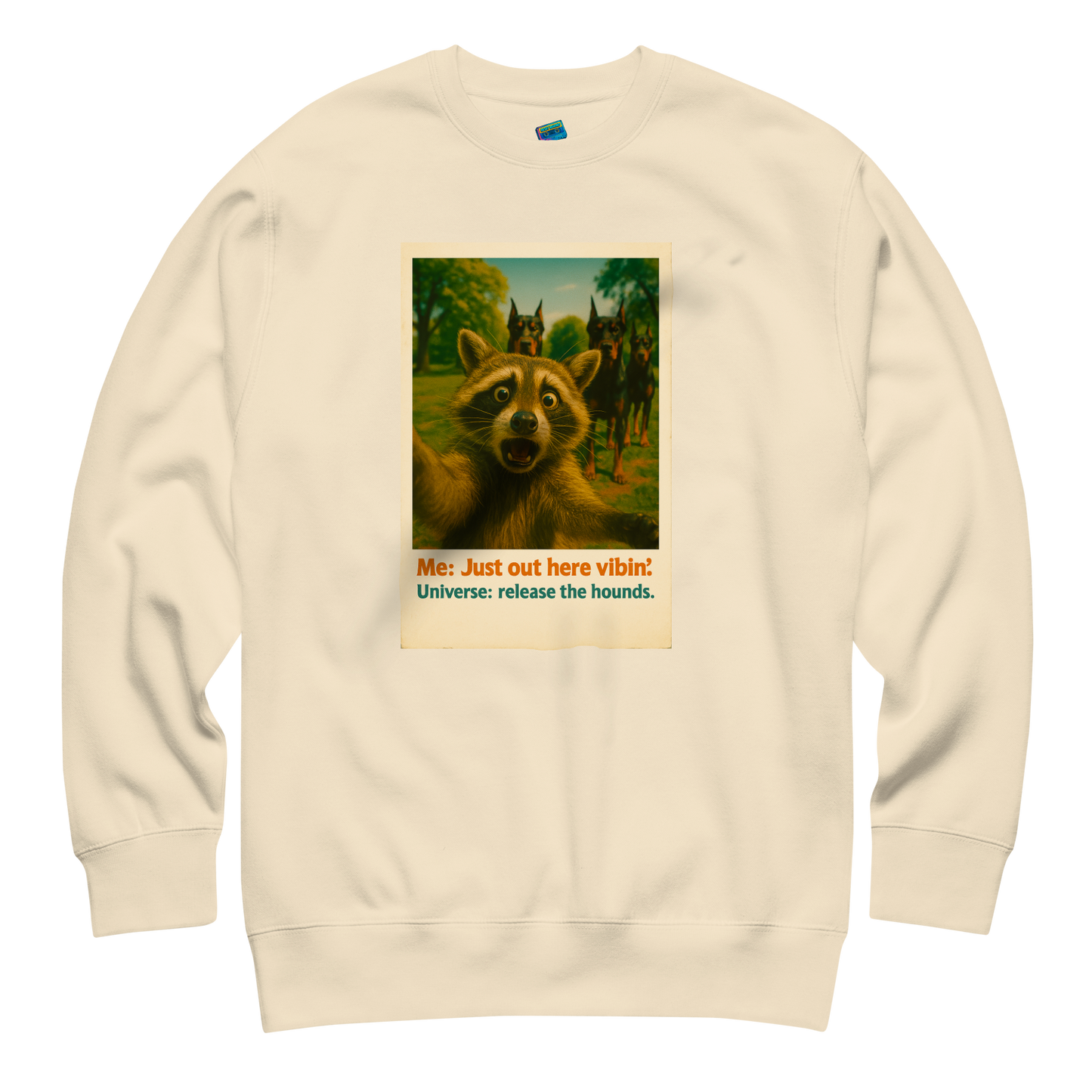 "JUST OUT HERE VIBIN" • Premium Sweatshirt