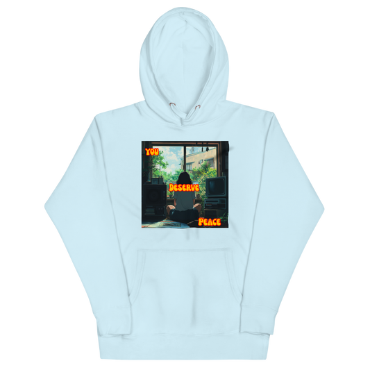 "YOU DESERVE PEACE" • Premium Hoodie