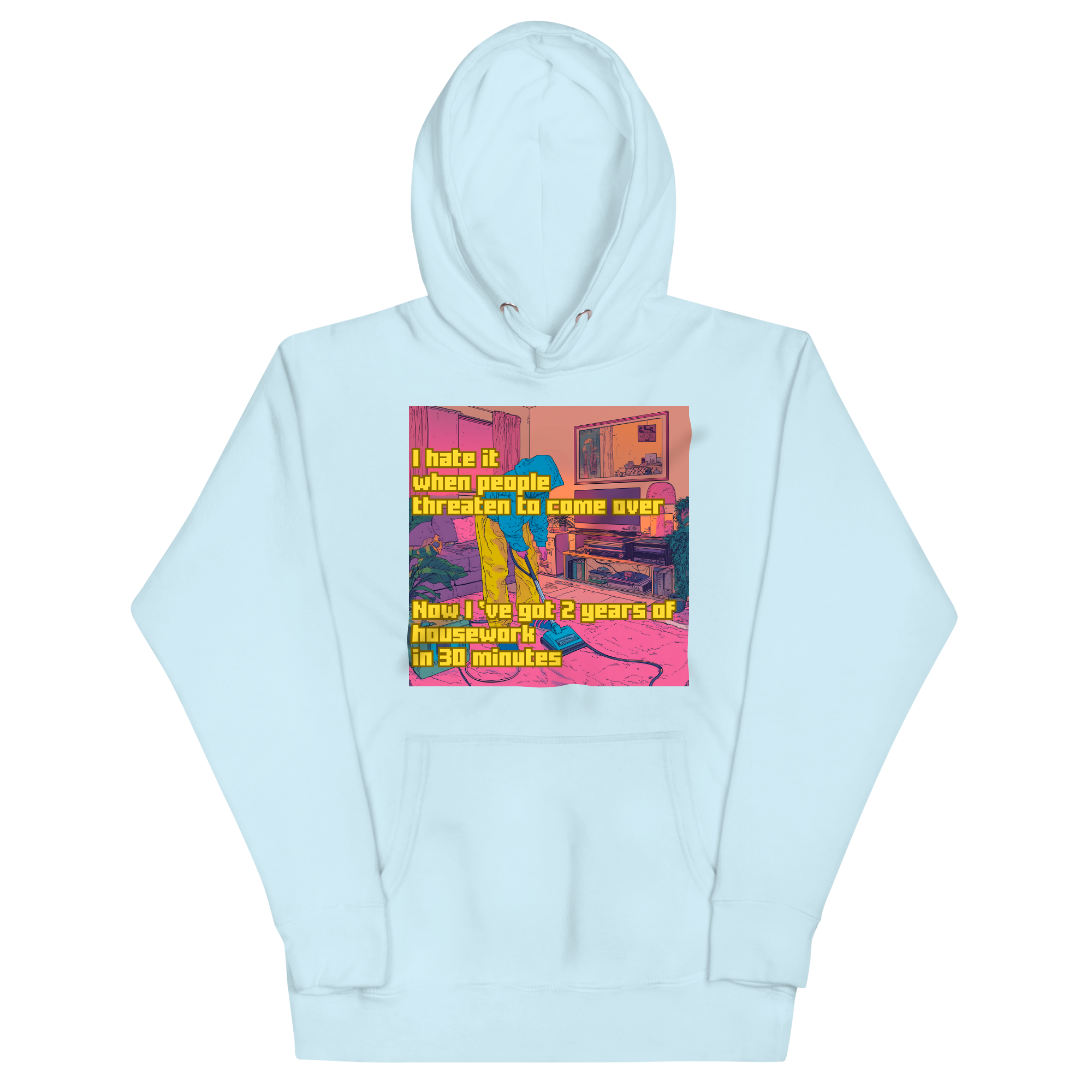 "I HATE IT WHEN PEOPLE THREATEN TO COME OVER..." • Premium Hoodie