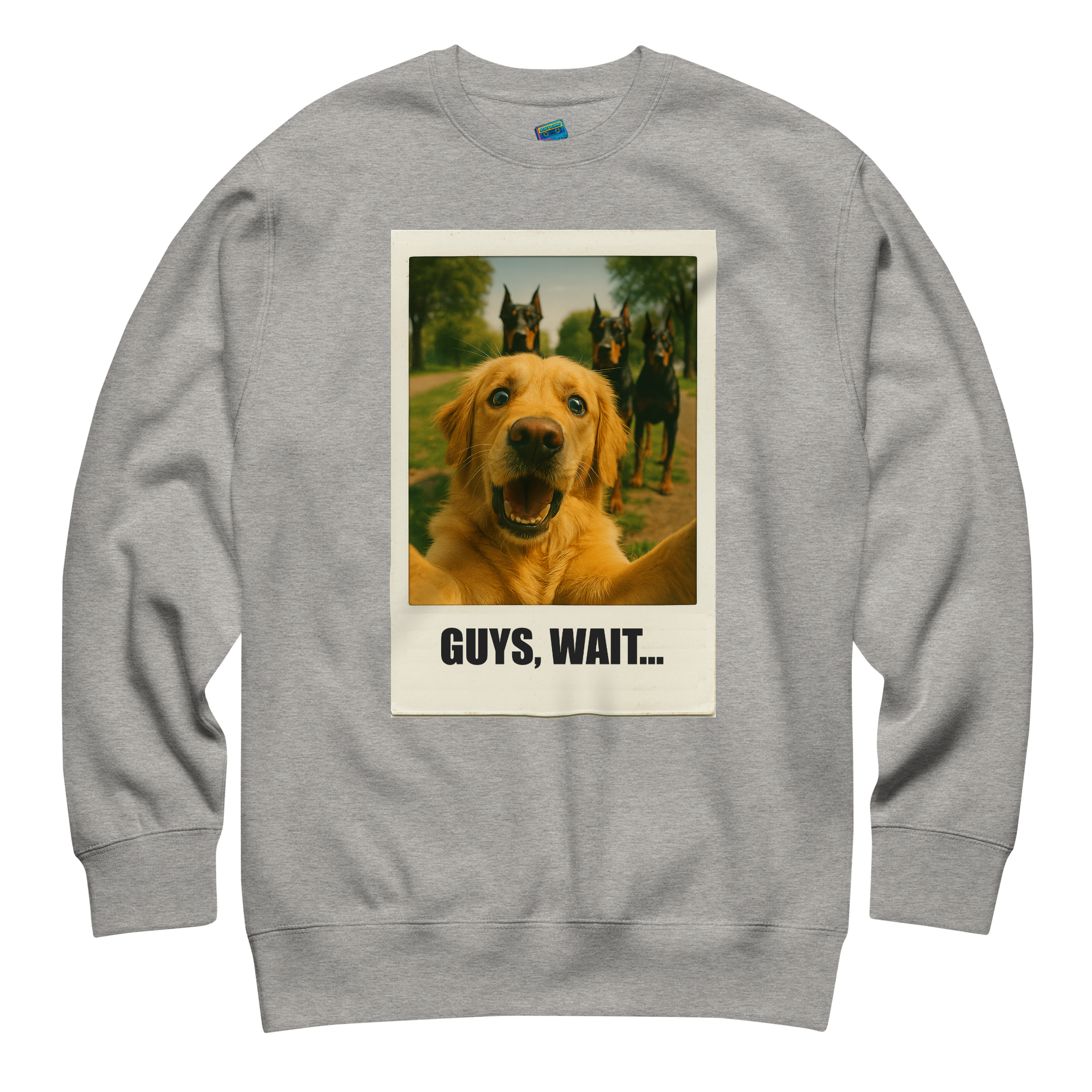 "GUYS, WAIT..." • Premium Sweatshirt