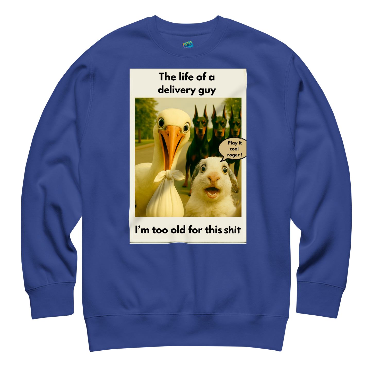 "THE LIFE OF A DELIVERY GUY..." • Premium Sweatshirt