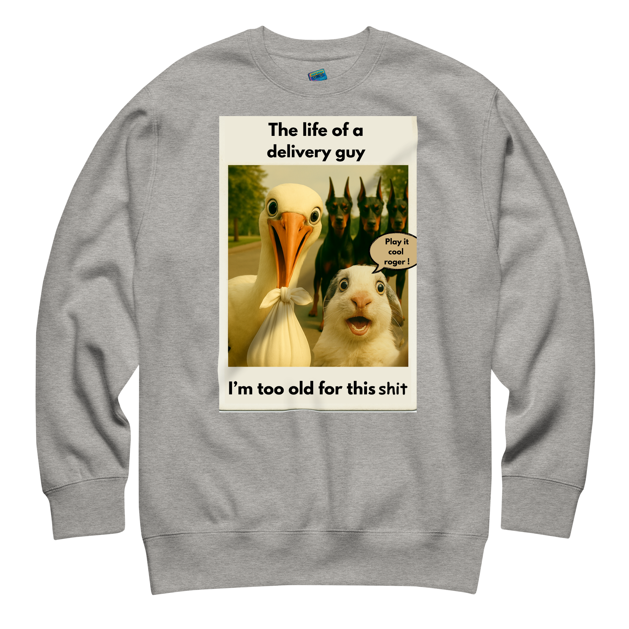 "THE LIFE OF A DELIVERY GUY..." • Premium Sweatshirt