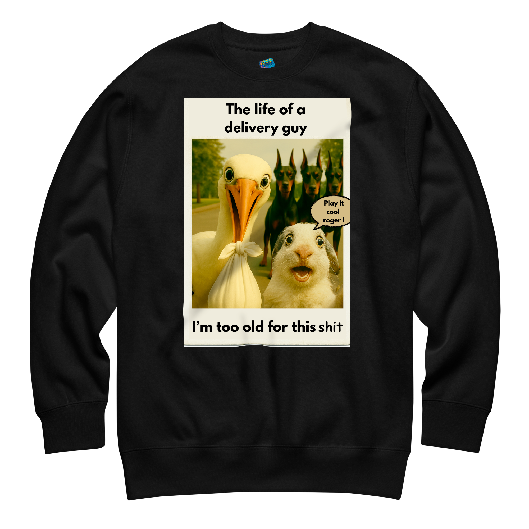 "THE LIFE OF A DELIVERY GUY..." • Premium Sweatshirt