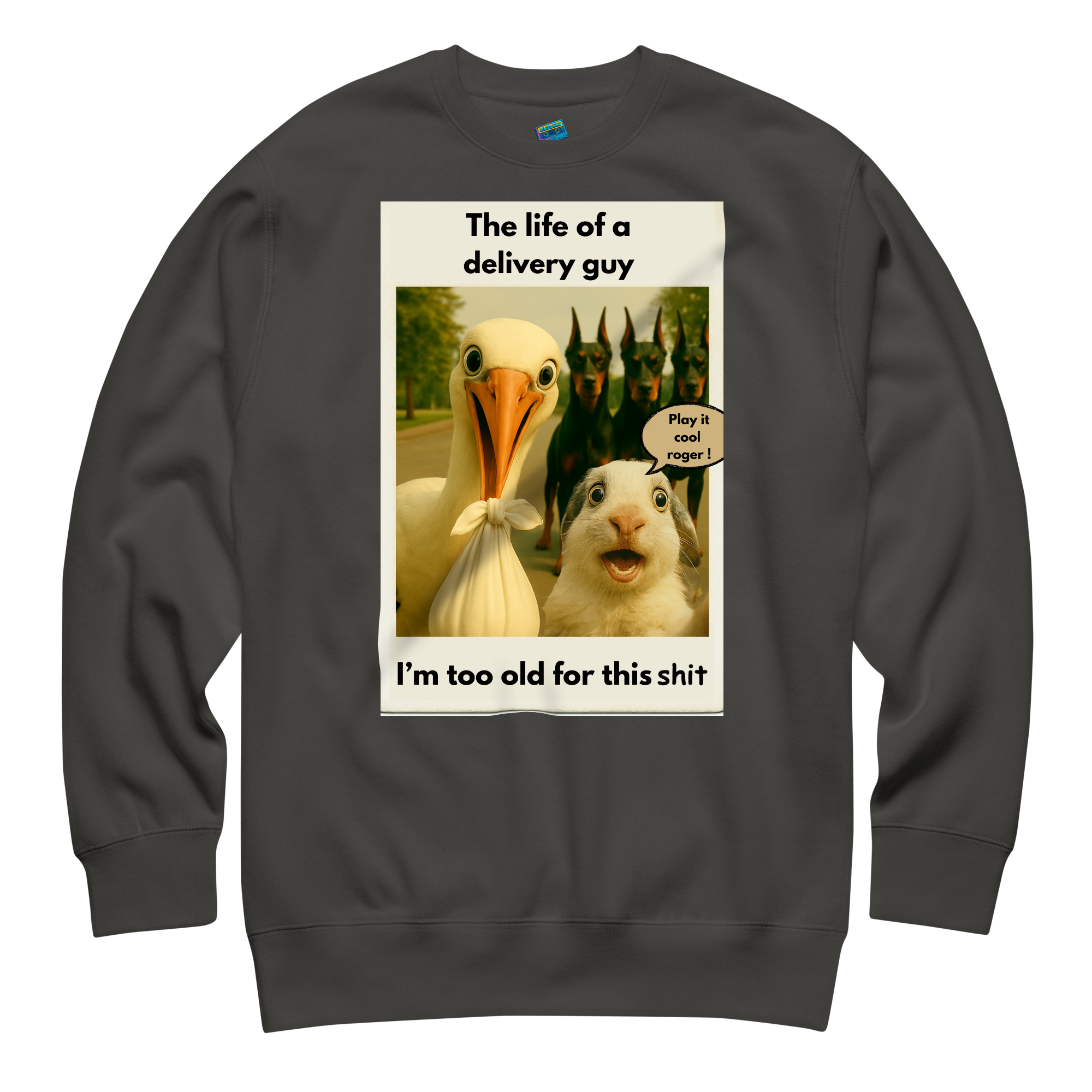 "THE LIFE OF A DELIVERY GUY..." • Premium Sweatshirt