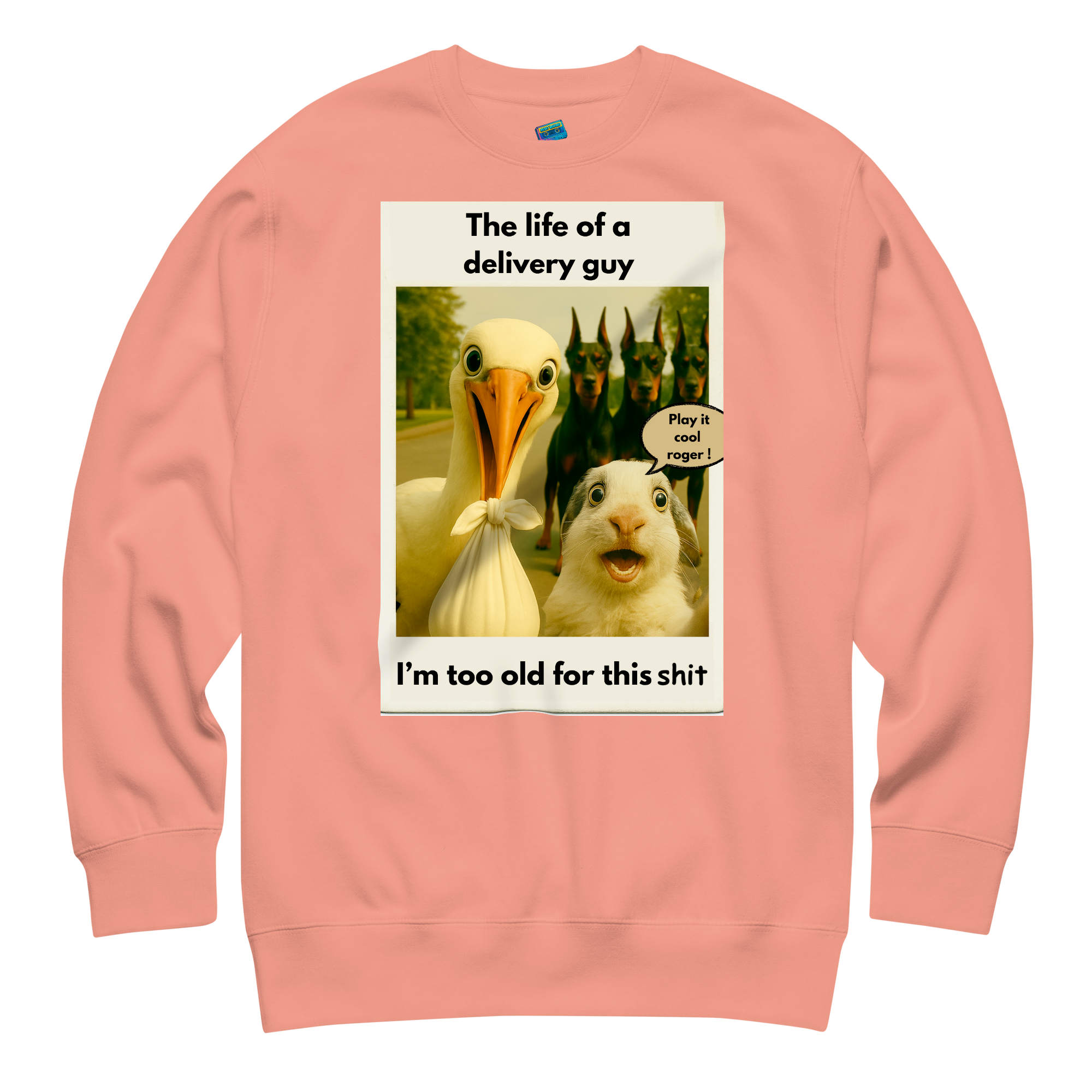 "THE LIFE OF A DELIVERY GUY..." • Premium Sweatshirt