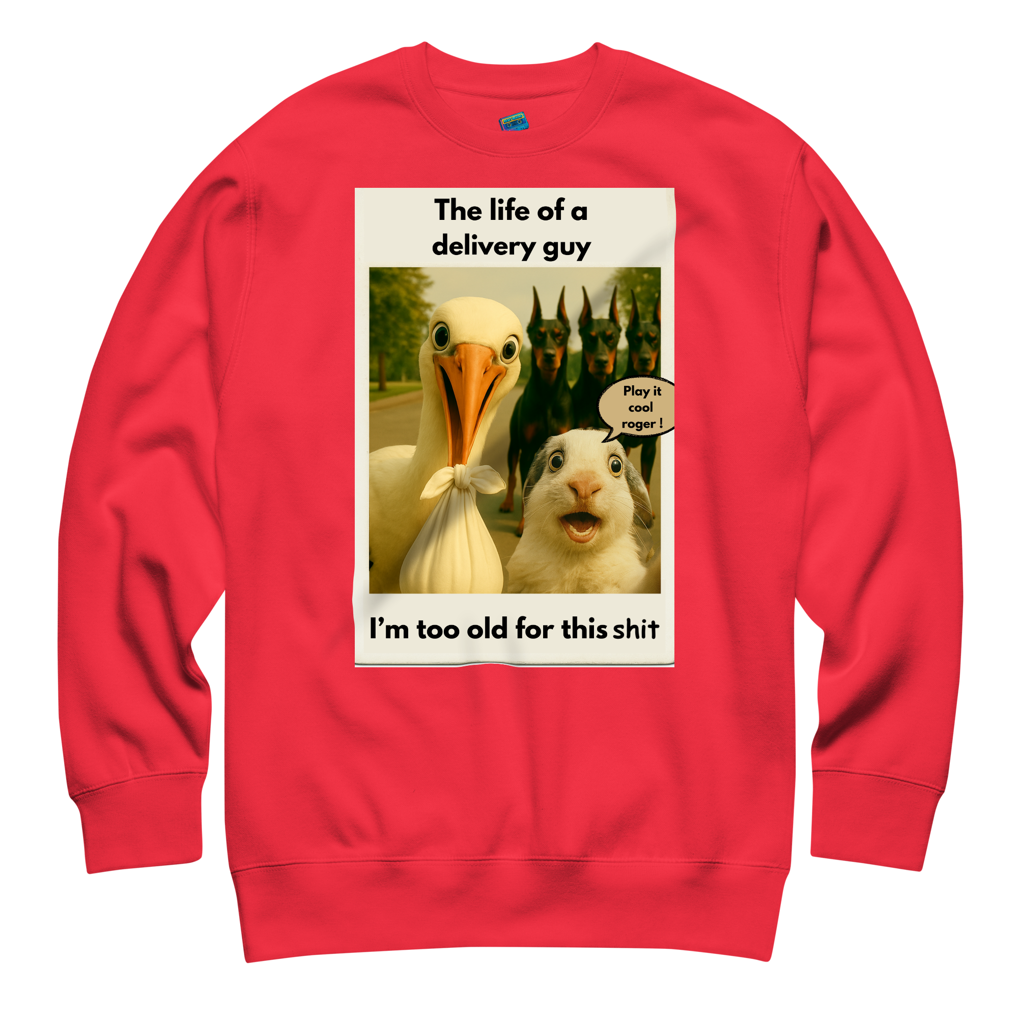 "THE LIFE OF A DELIVERY GUY..." • Premium Sweatshirt