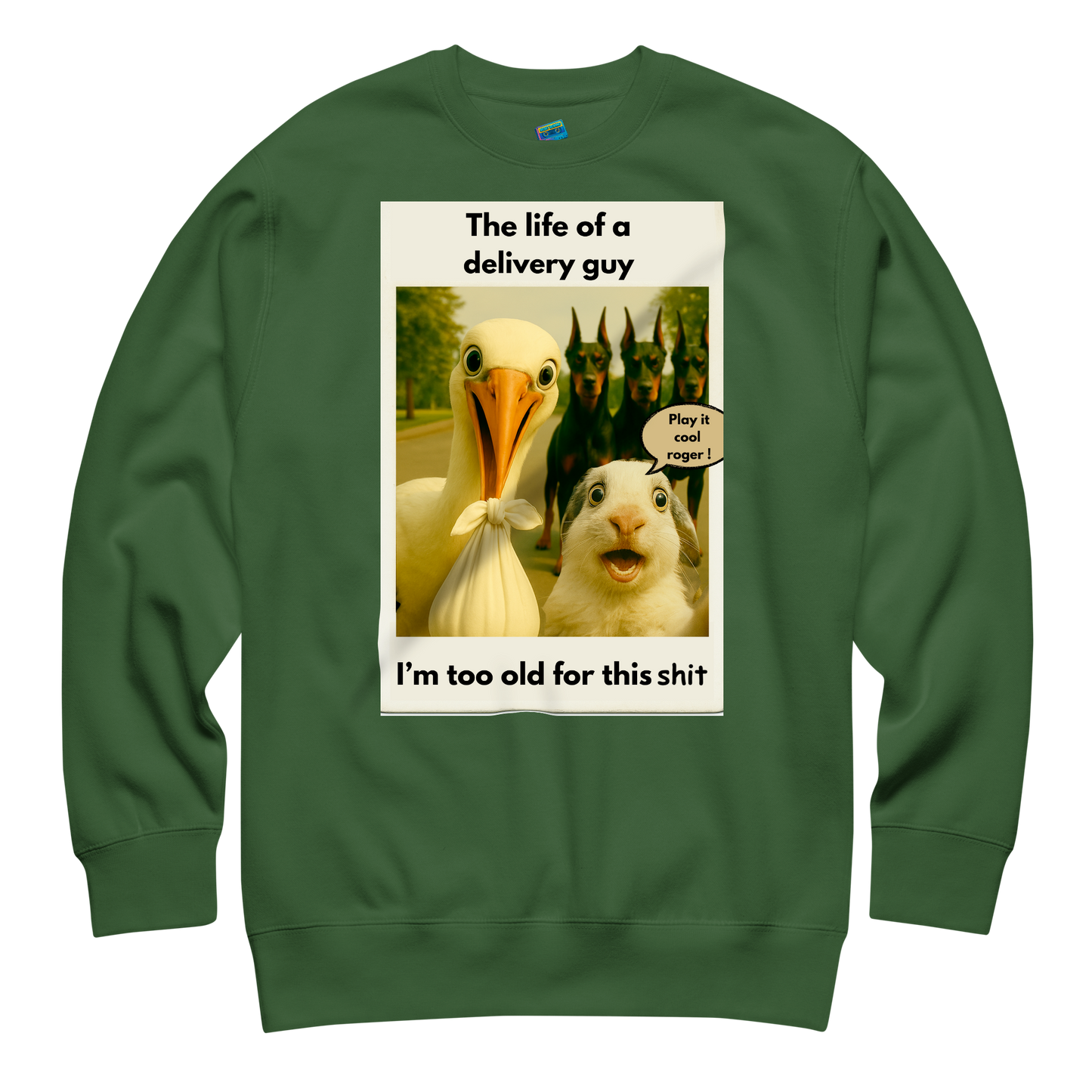 "THE LIFE OF A DELIVERY GUY..." • Premium Sweatshirt