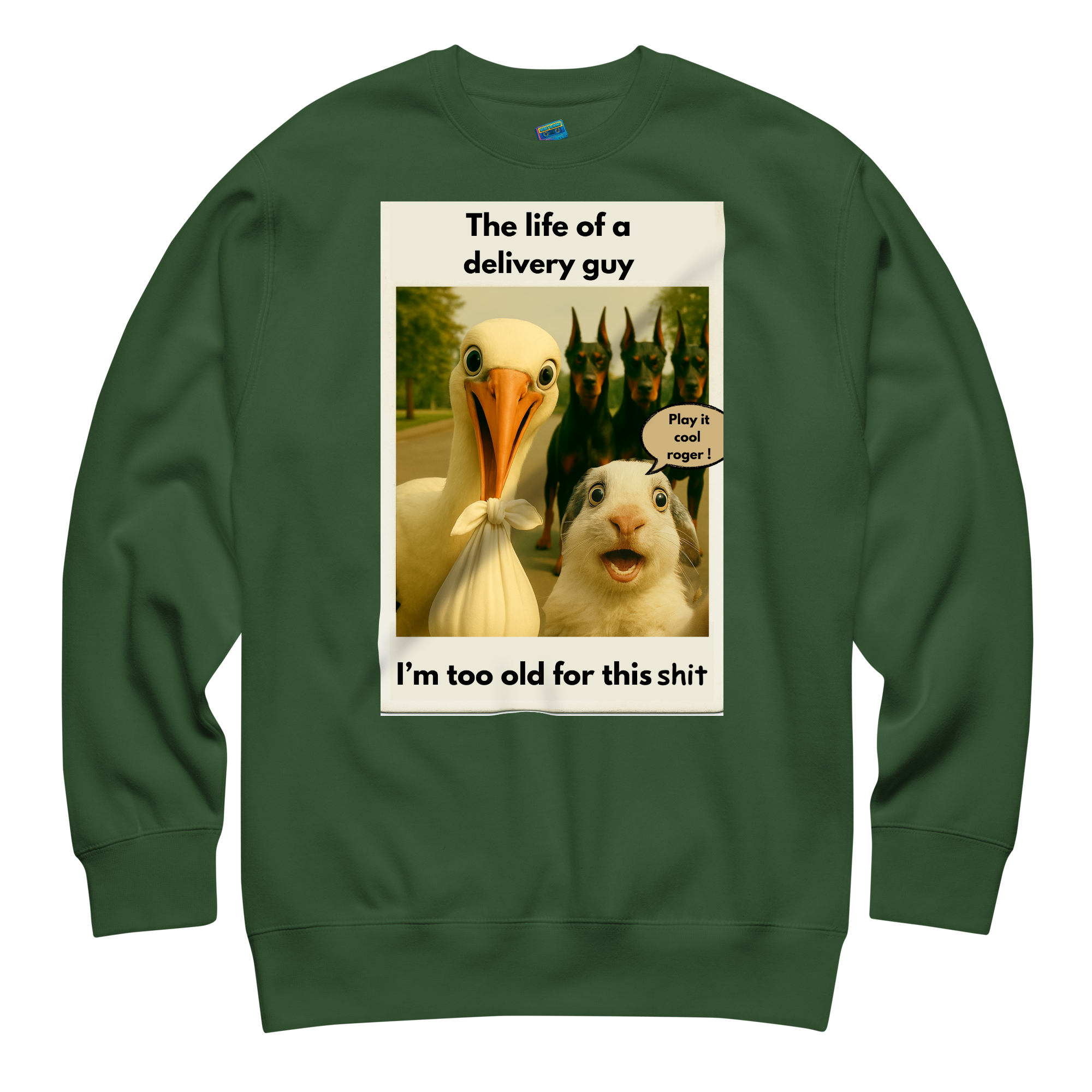 "THE LIFE OF A DELIVERY GUY..." • Premium Sweatshirt