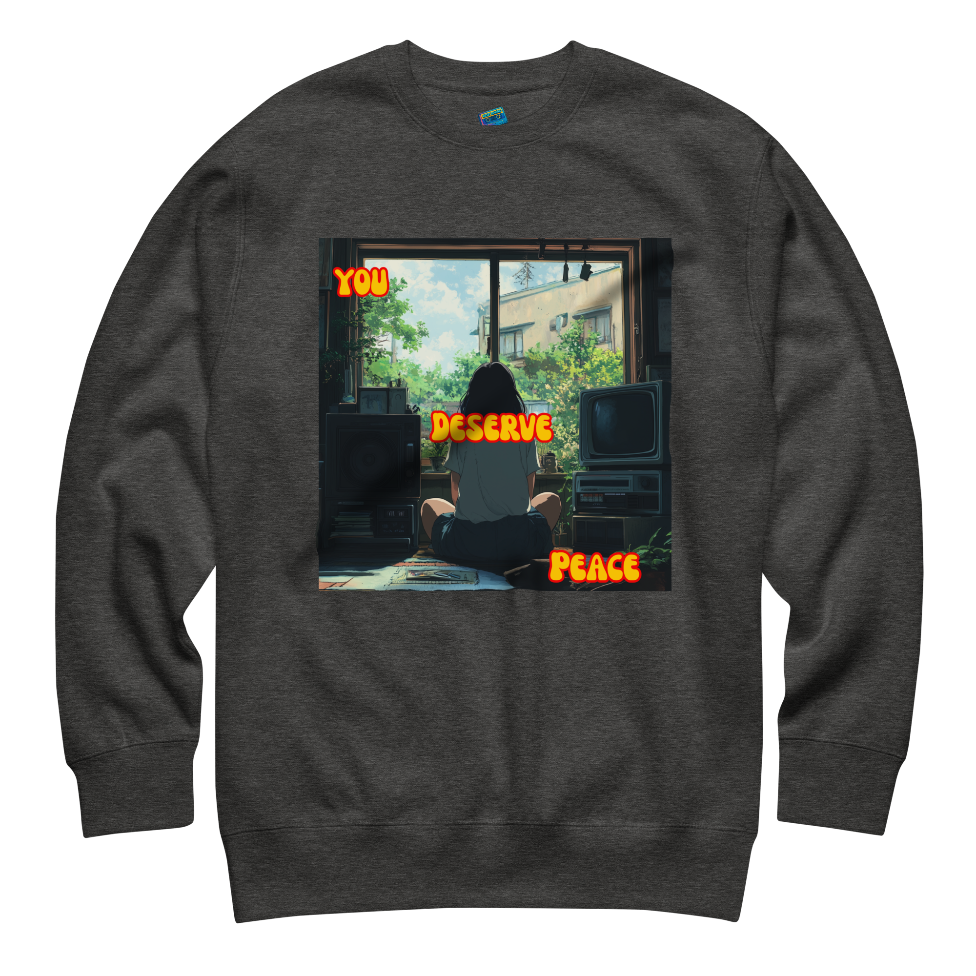 "YOU DESERVE PEACE" • Premium Sweater