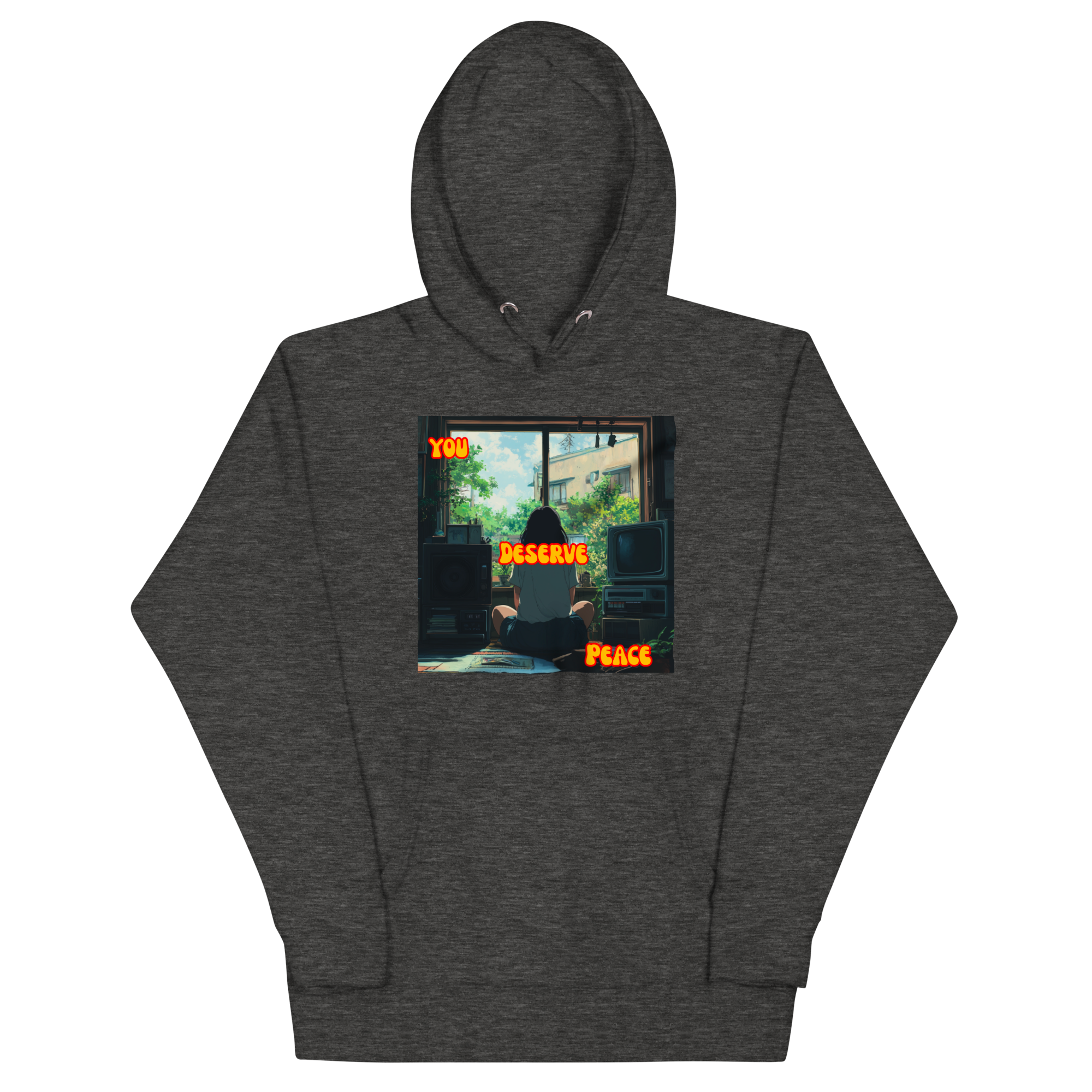 "YOU DESERVE PEACE" • Premium Hoodie