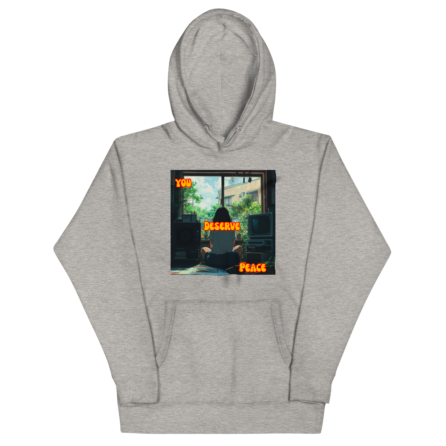 "YOU DESERVE PEACE" • Premium Hoodie
