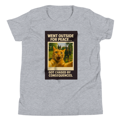 "WENT OUTSIDE FOR PEACE..." • Youth T-Shirt