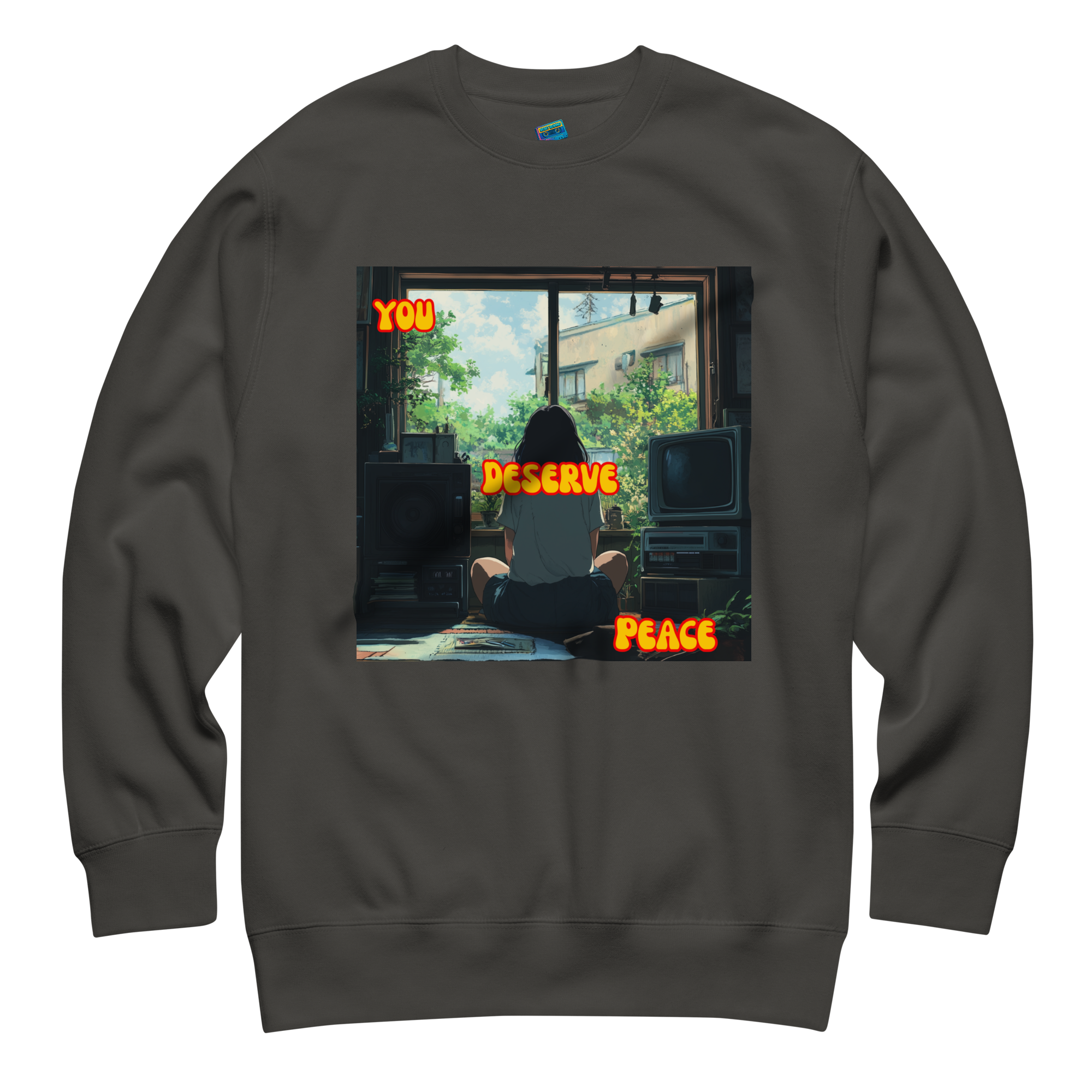 "YOU DESERVE PEACE" • Premium Sweater