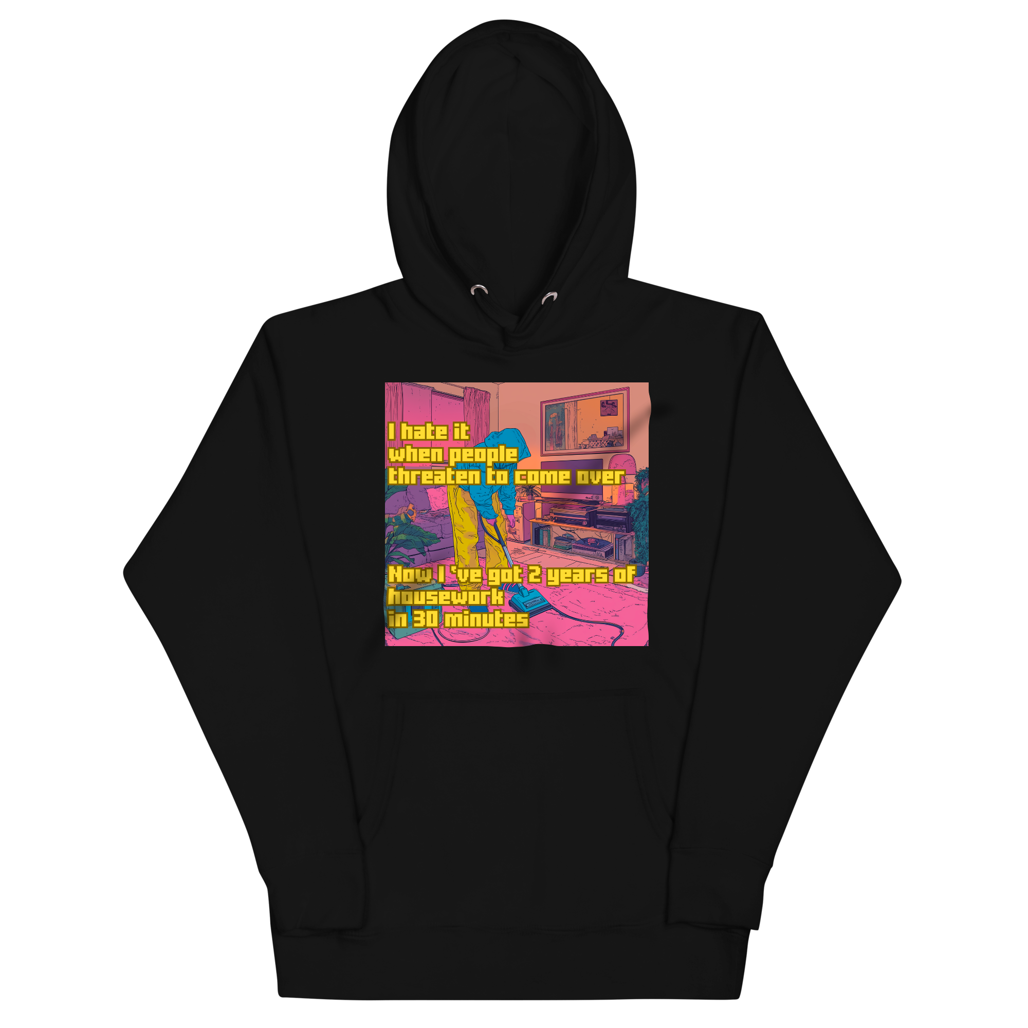 "I HATE IT WHEN PEOPLE THREATEN TO COME OVER..." • Premium Hoodie
