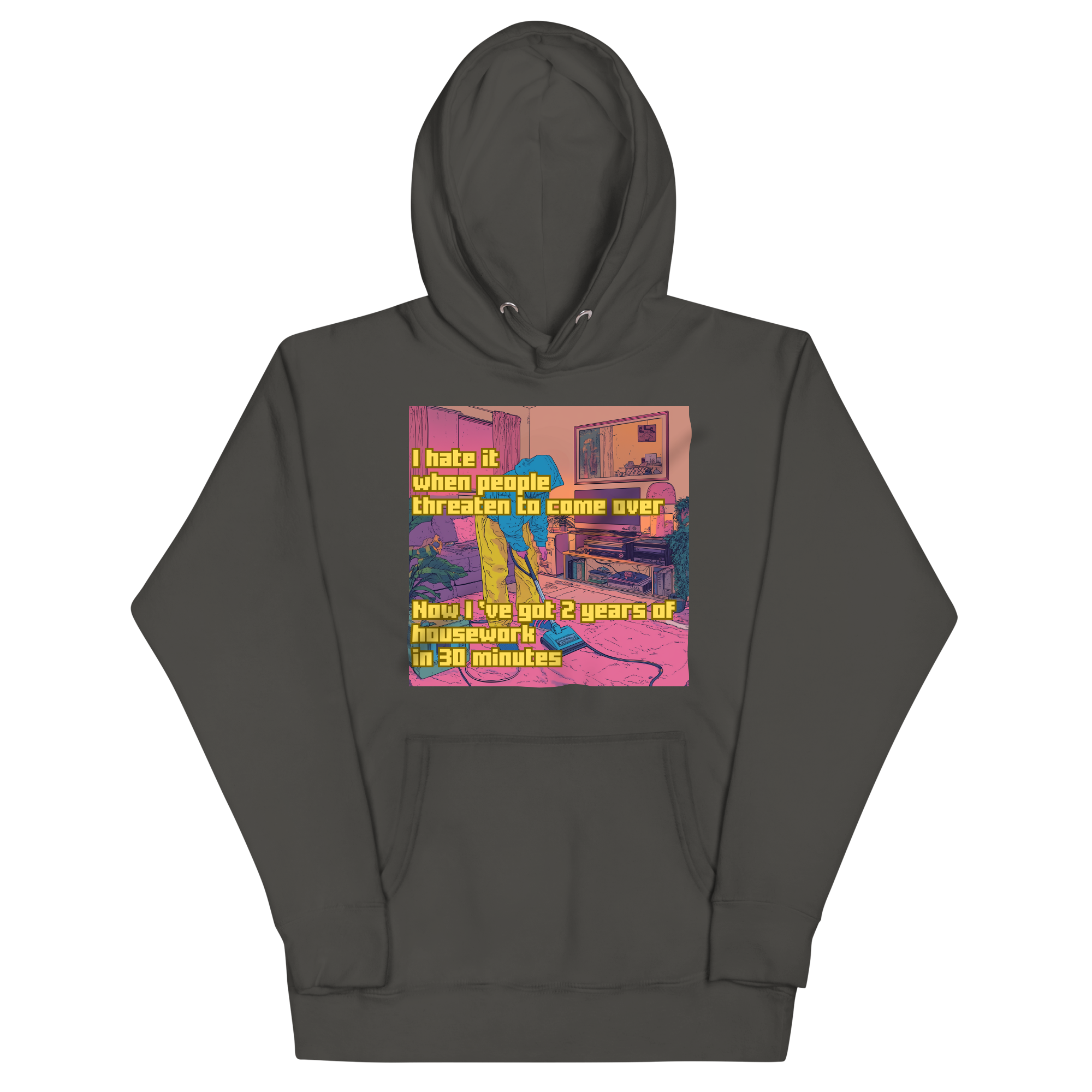 "I HATE IT WHEN PEOPLE THREATEN TO COME OVER..." • Premium Hoodie