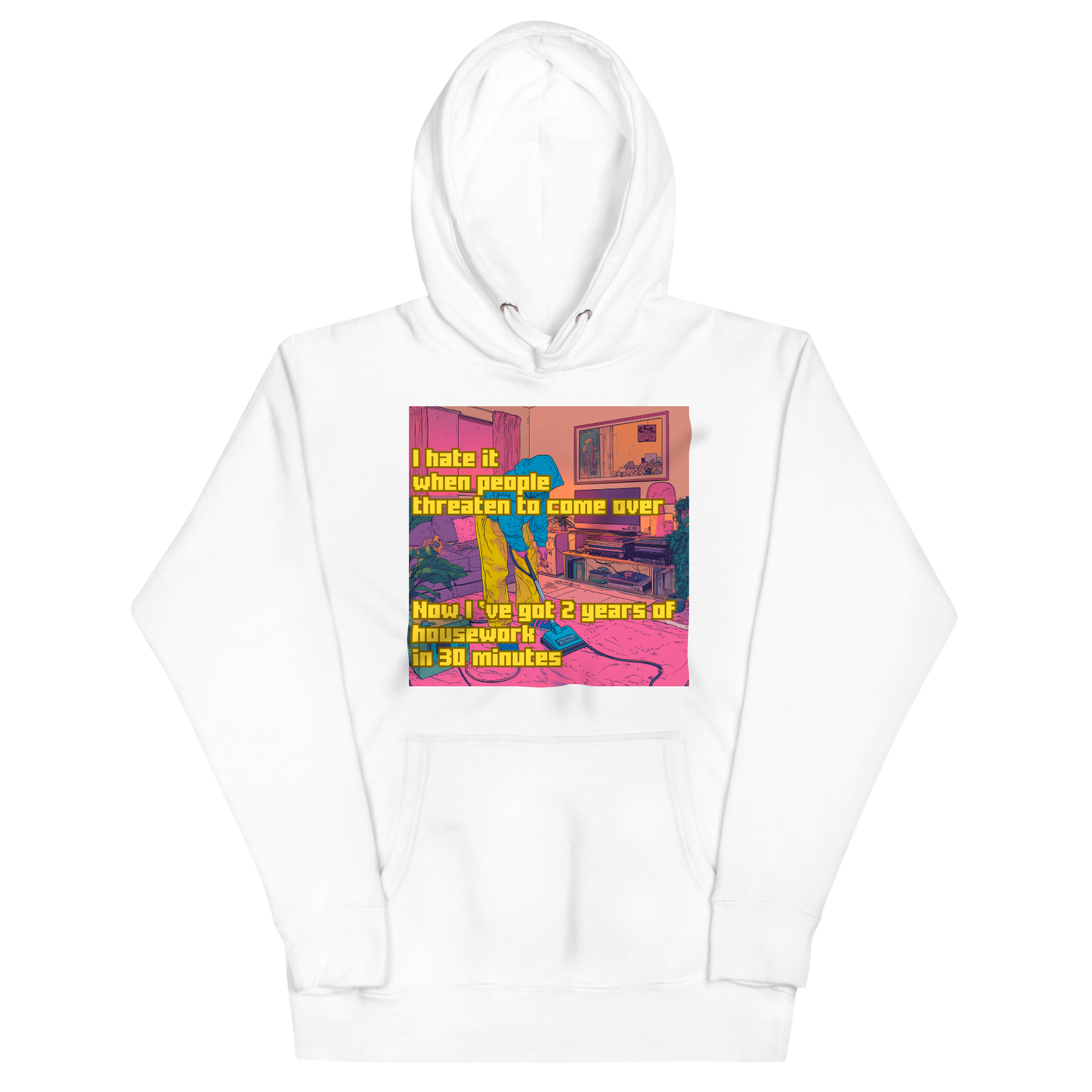 "I HATE IT WHEN PEOPLE THREATEN TO COME OVER..." • Premium Hoodie
