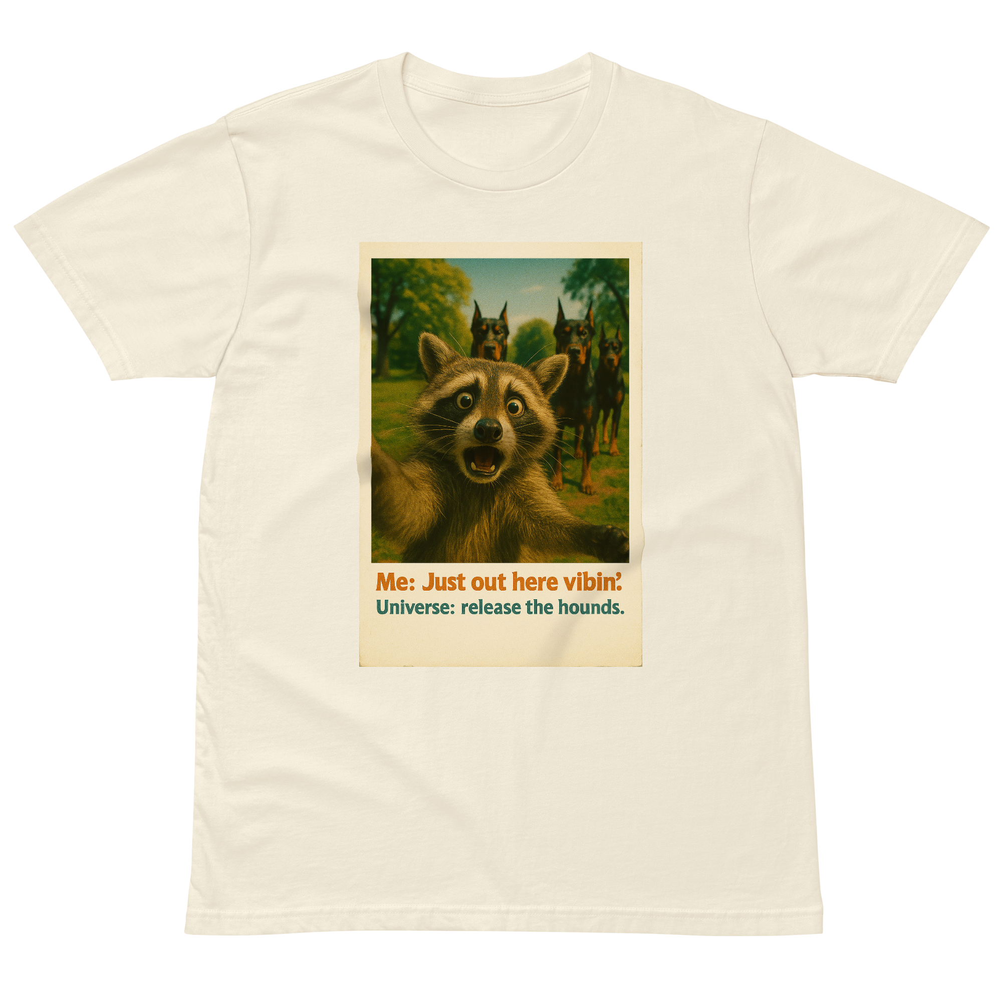 "JUST OUT HERE VIBIN..." •Premium t-shirt