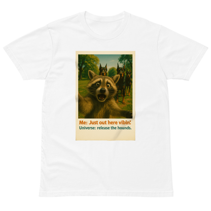 "JUST OUT HERE VIBIN..." •Premium t-shirt