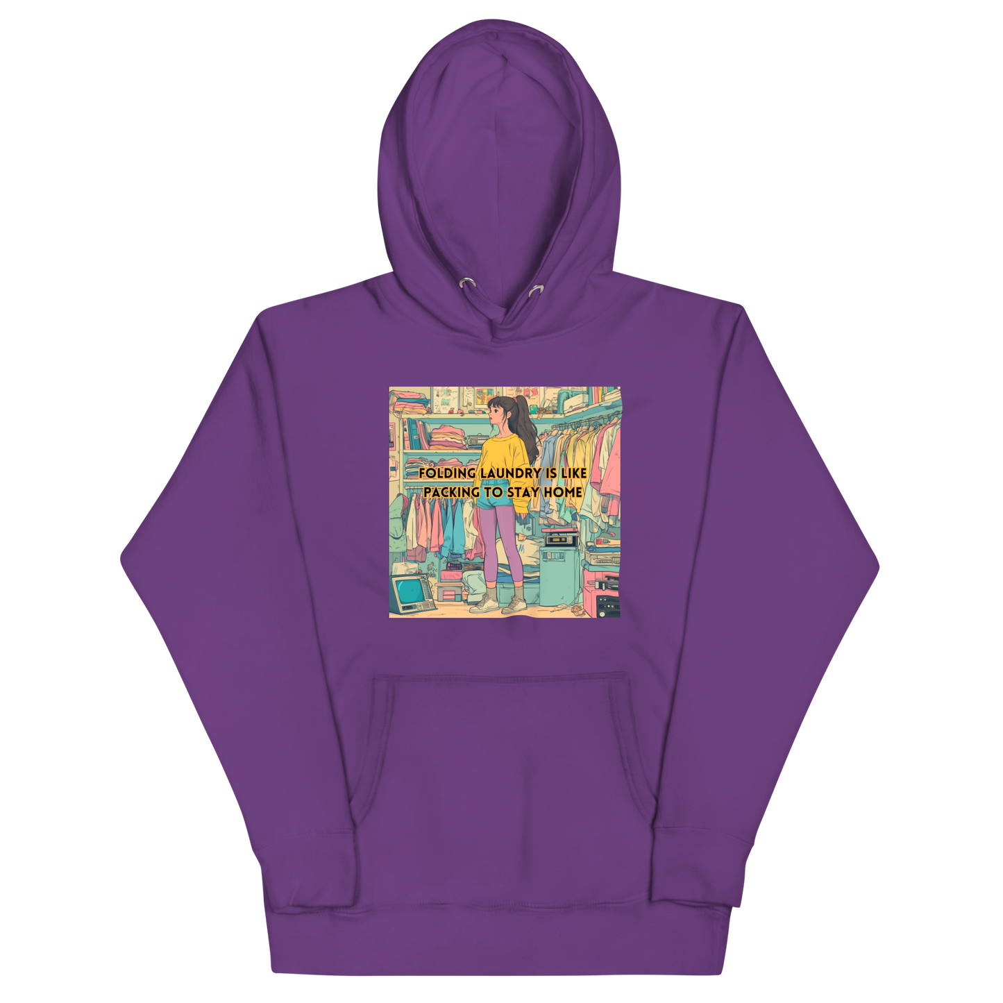 "FOLDING LAUNDRY IS LIKE PACKING TO STAY HOME" • Premium Hoodie