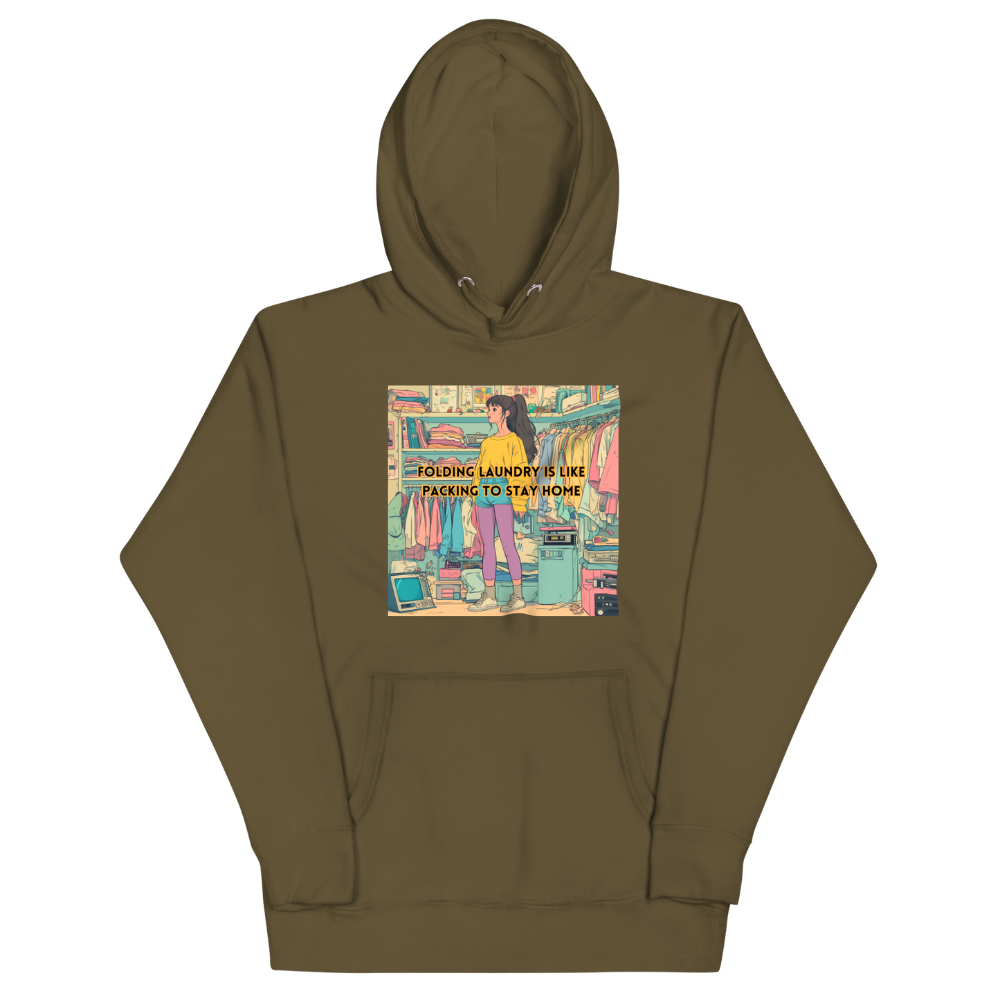 "FOLDING LAUNDRY IS LIKE PACKING TO STAY HOME" • Premium Hoodie